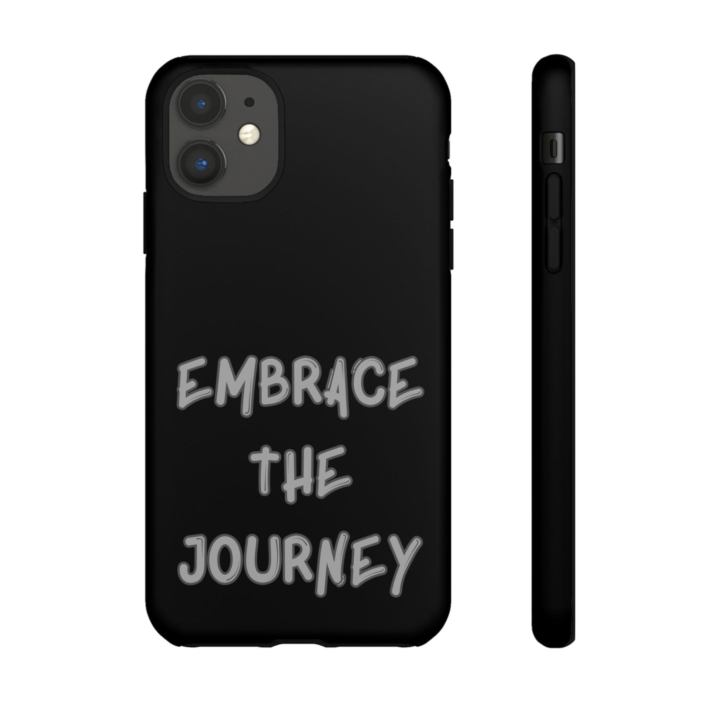 Embrace the Journey #26 Tough Cases iPhone Samsung Google Pixel - MahaCase