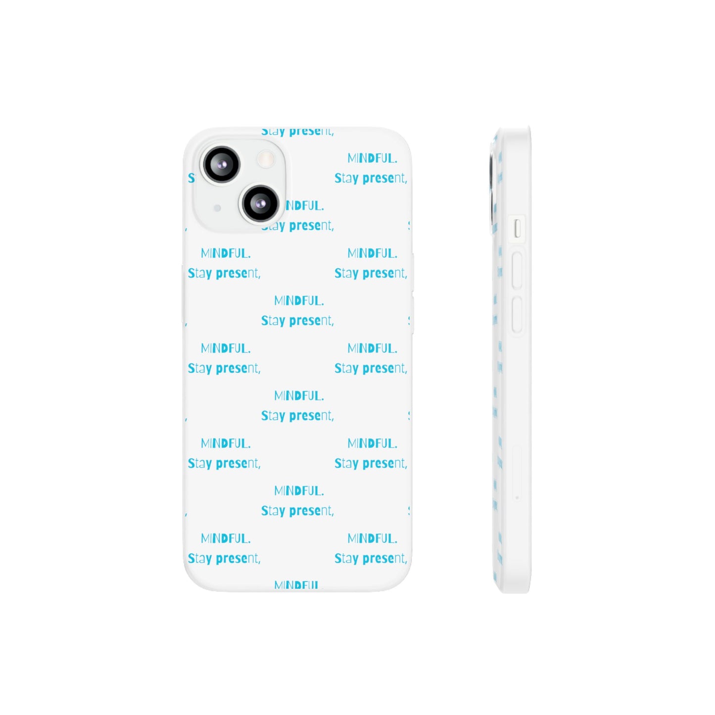 Stay Present Mindful #12 Flexi Cases iPhone Samsung Gift Packaging - MahaCase