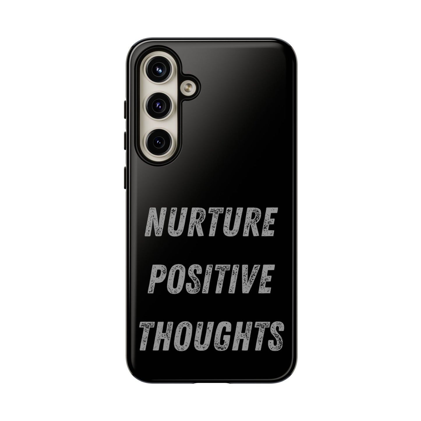 Nurture Positive Thoughts #32Tough Cases iPhone Samsung Google Pixel - MahaCase