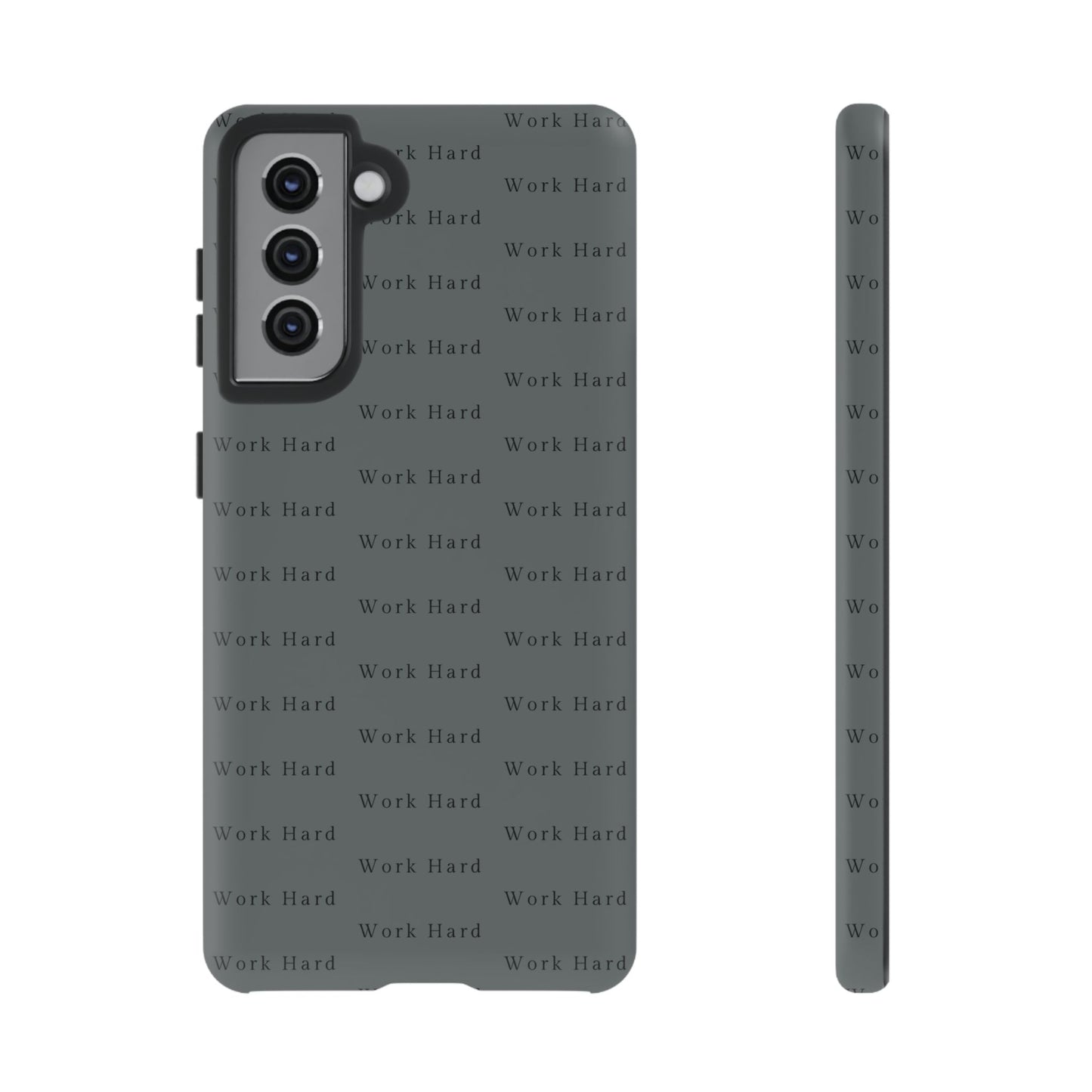 Work Hard Reminder Tough Cases iPhone Samsung Google Pixel - MahaCase