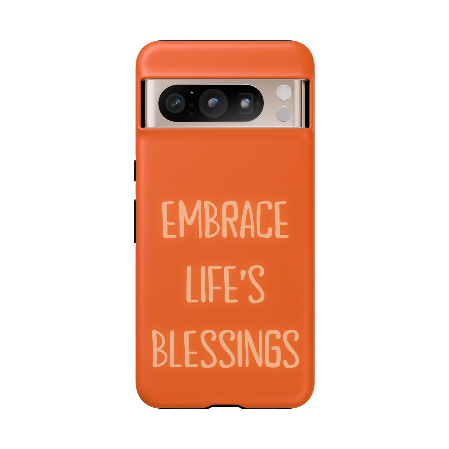 Embrace Life’s Blessings #26 Tough Cases iPhone Samsung Google Pixel - MahaCase