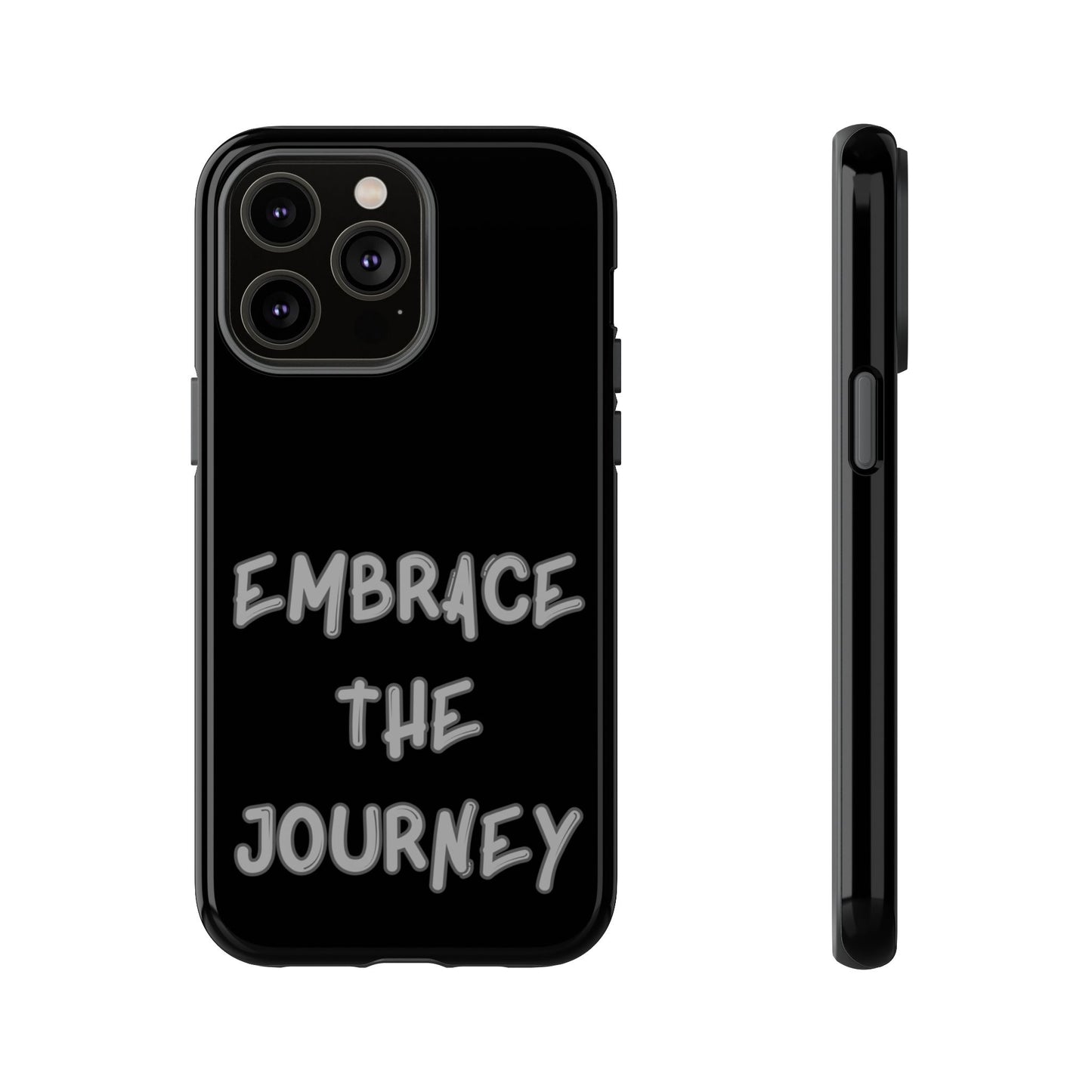 Embrace the Journey #26 Tough Cases iPhone Samsung Google Pixel - MahaCase