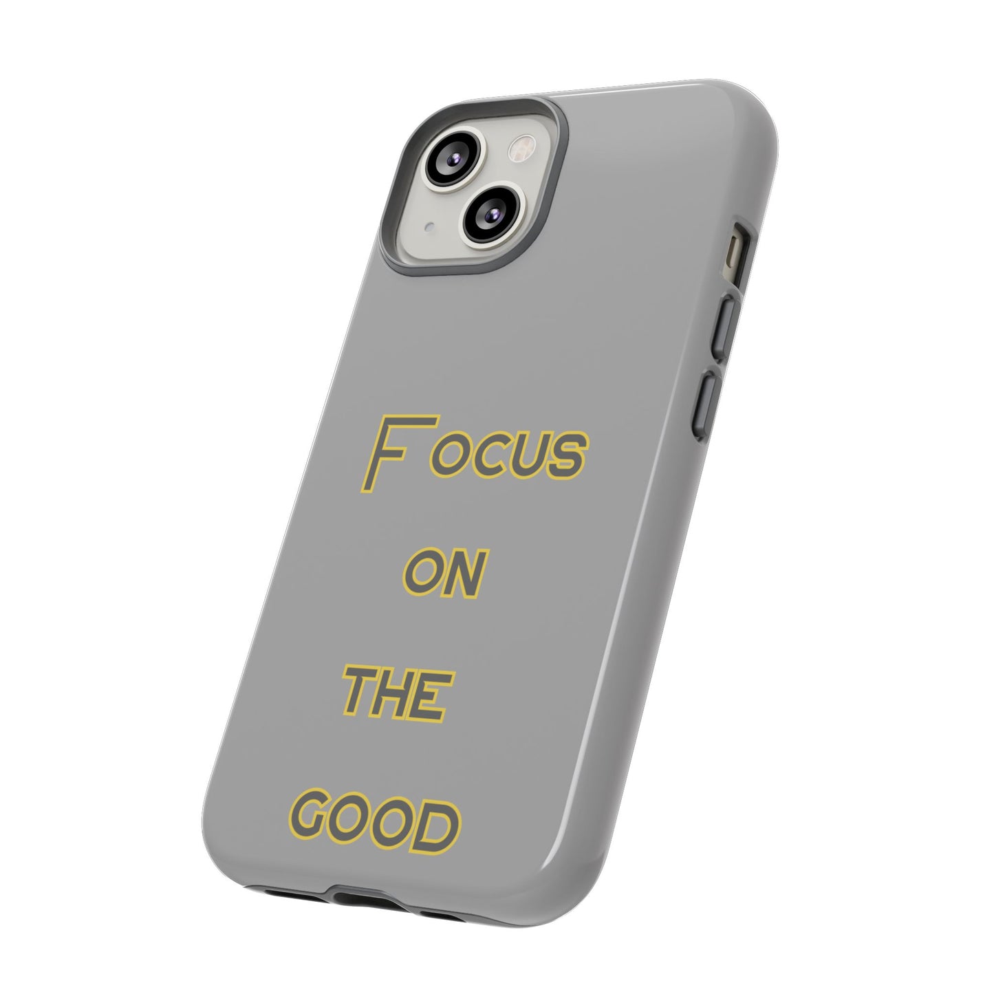 Focus on the Good #77 Tough Cases iPhone Samsung Google Pixel - MahaCase
