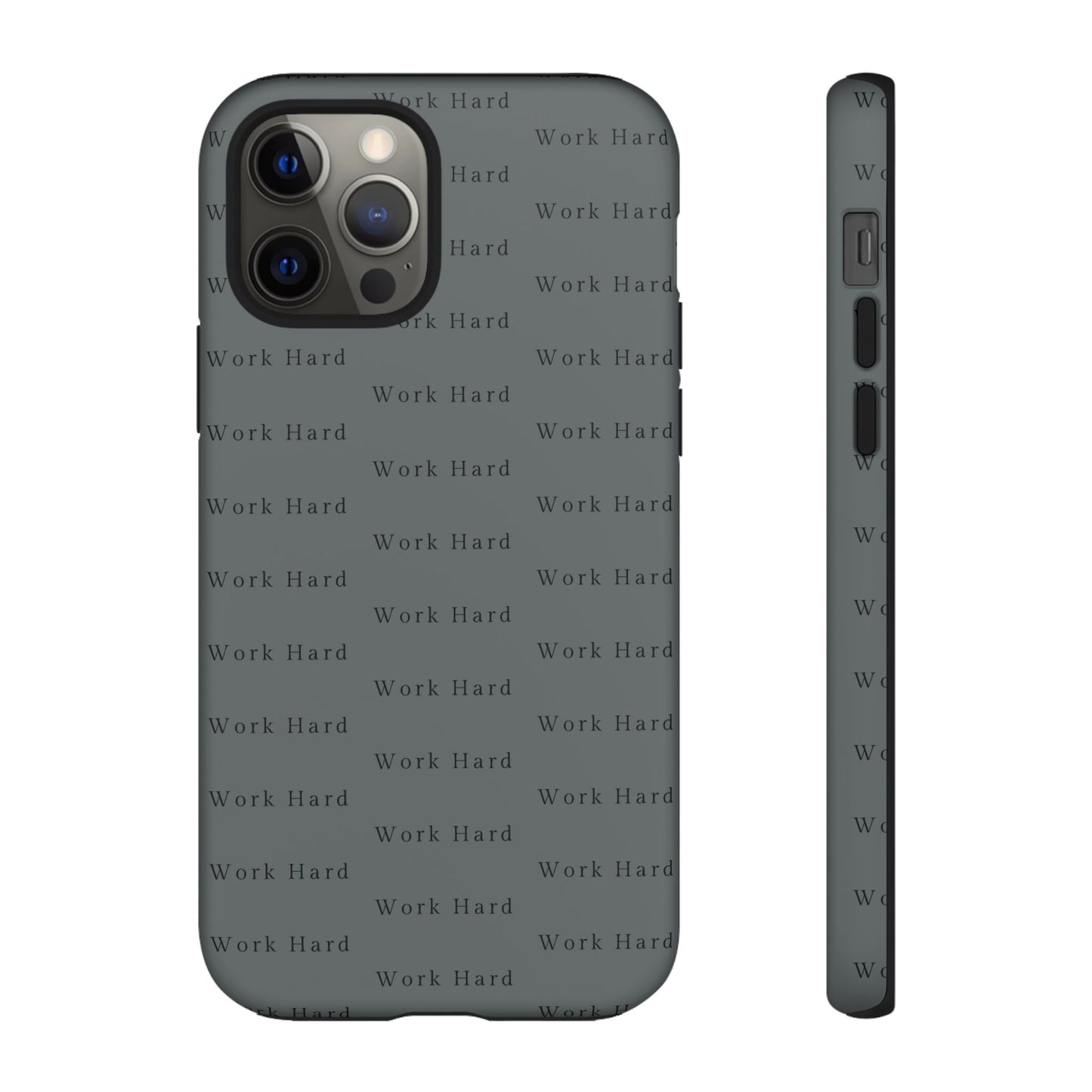 Work Hard Reminder Tough Cases iPhone Samsung Google Pixel - MahaCase