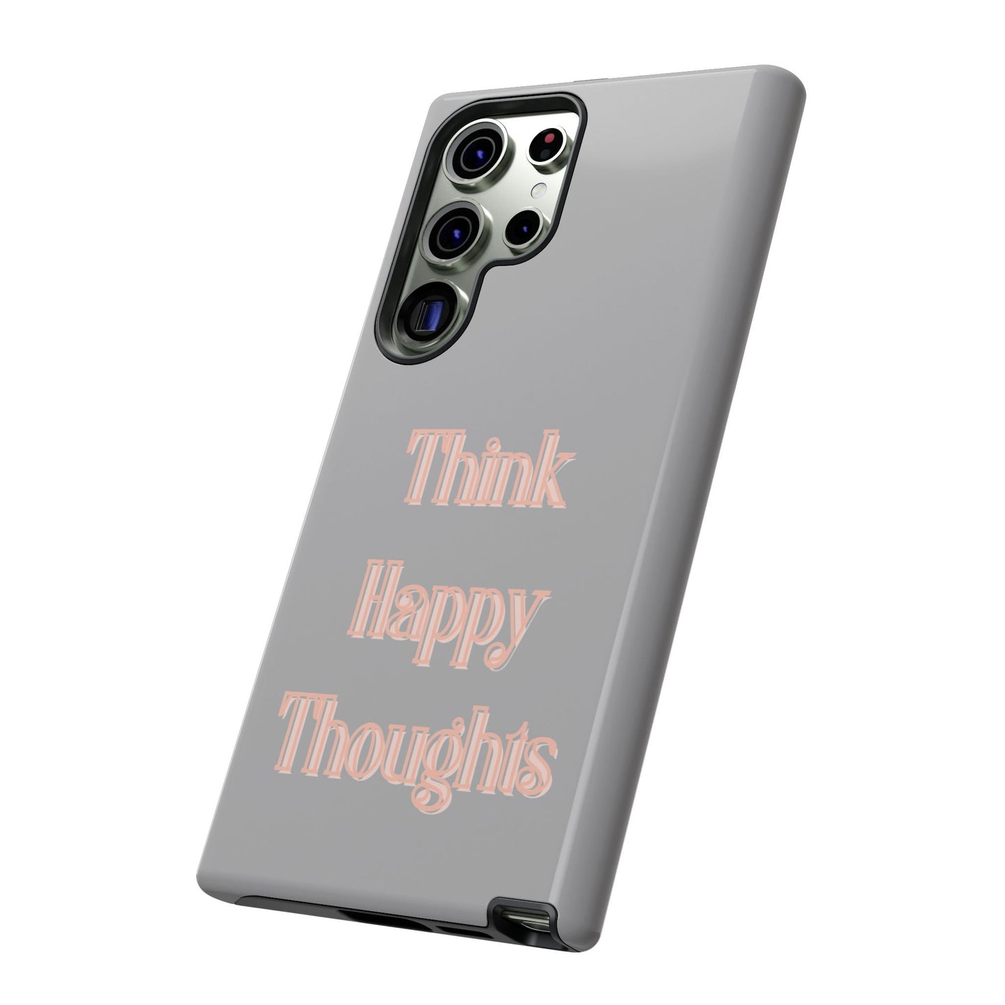 Think Happy Thoughts #22 Tough Cases iPhone Samsung Google Pixel - MahaCase