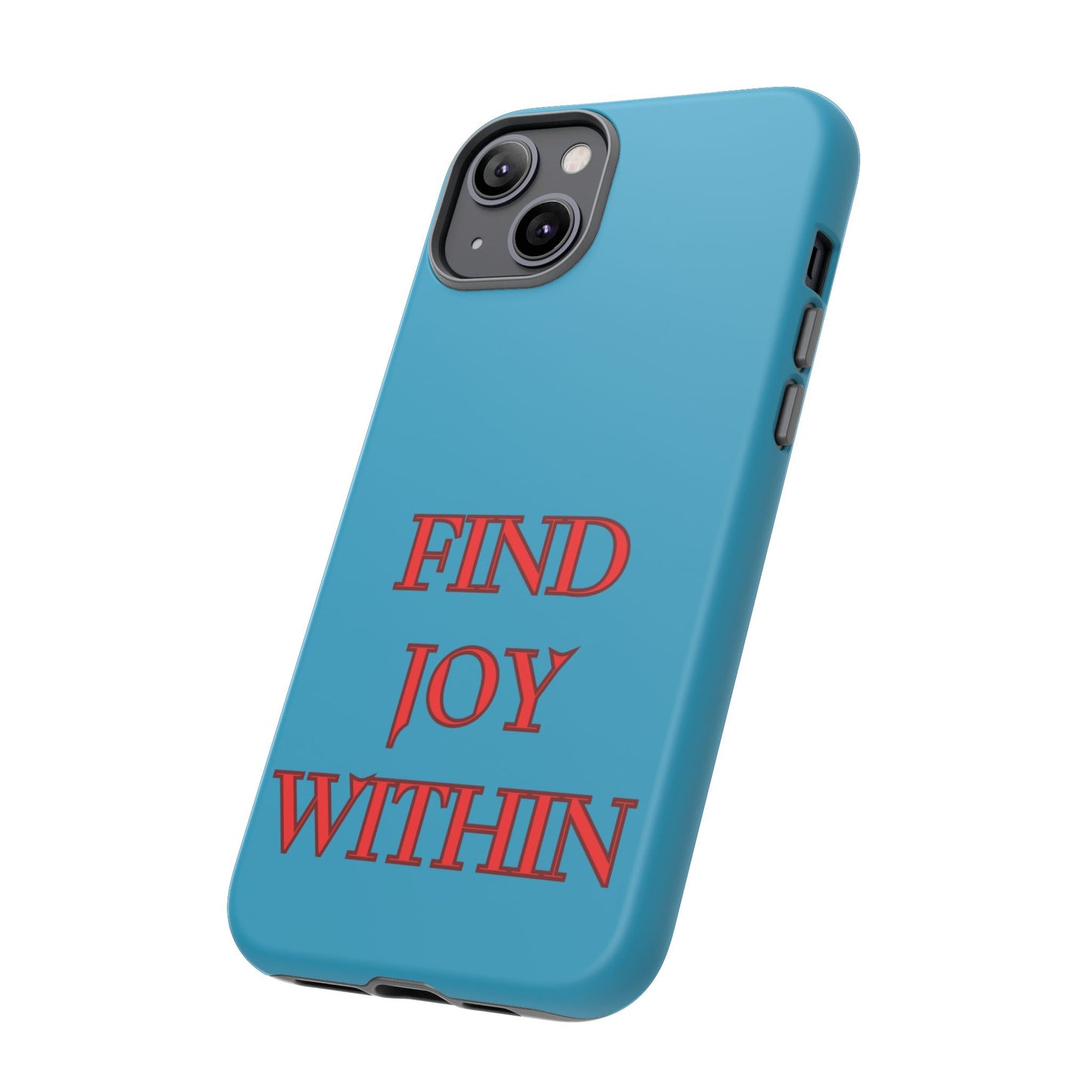 Find Joy Within #23 Tough Cases iPhone Samsung Google Pixel - MahaCase