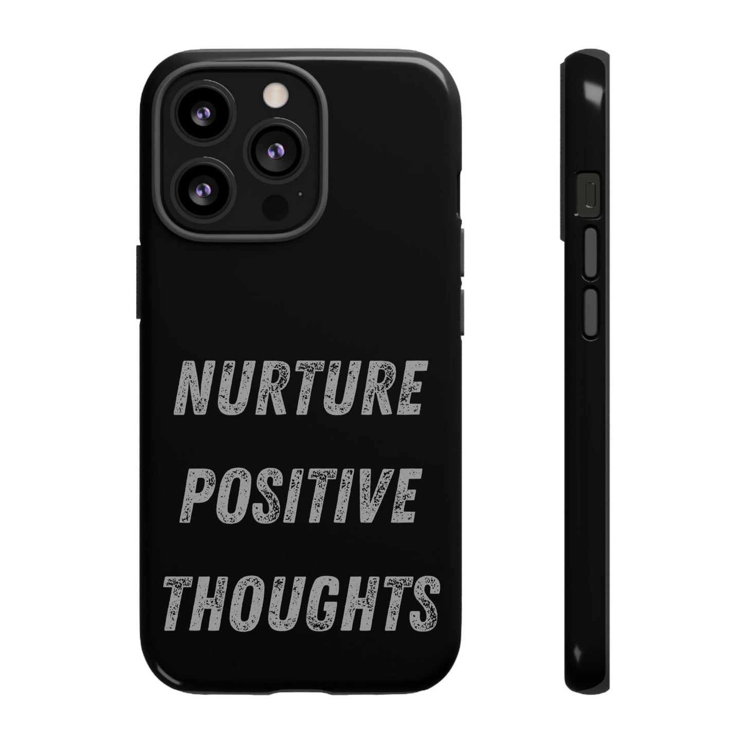 Nurture Positive Thoughts #32Tough Cases iPhone Samsung Google Pixel - MahaCase