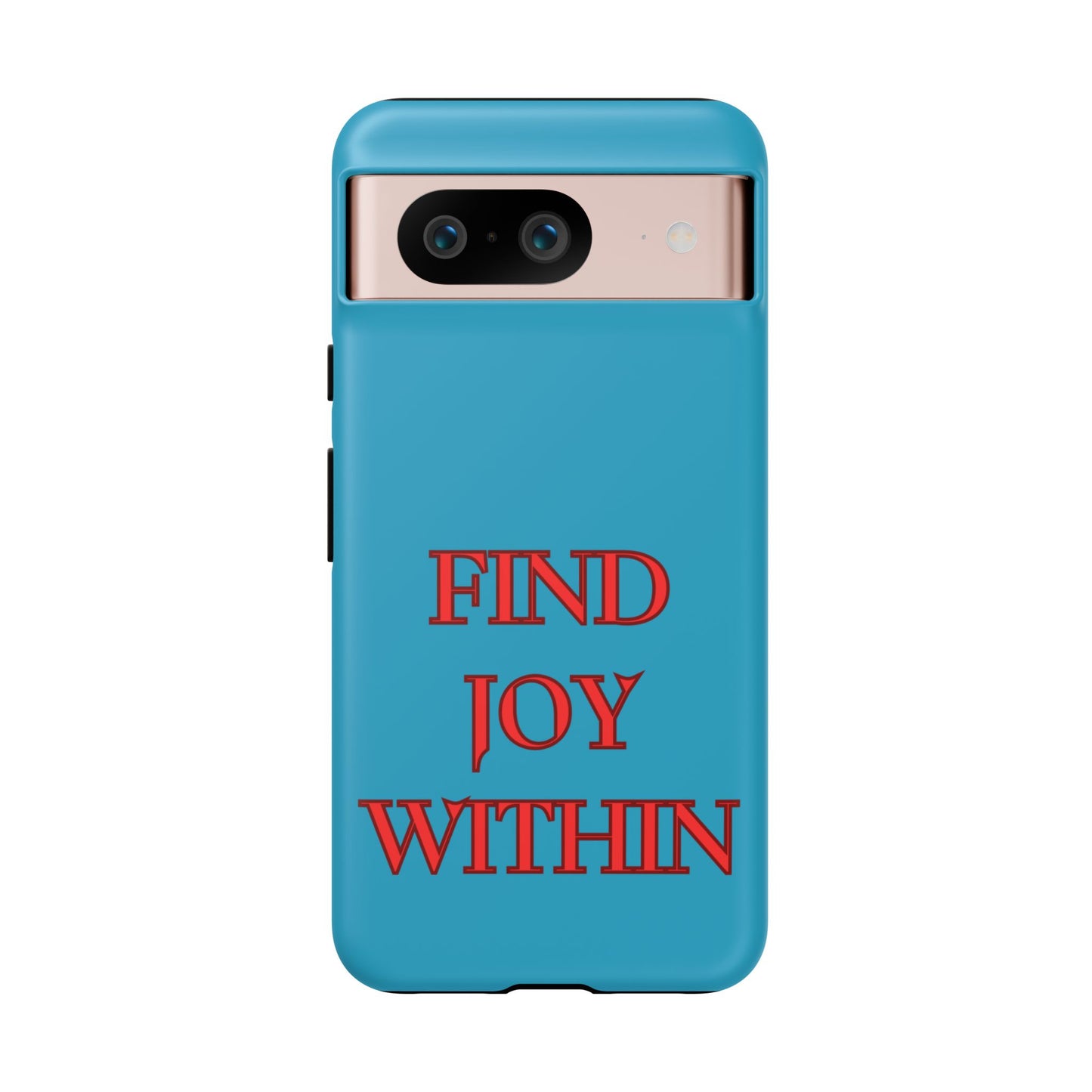 Find Joy Within #23 Tough Cases iPhone Samsung Google Pixel - MahaCase