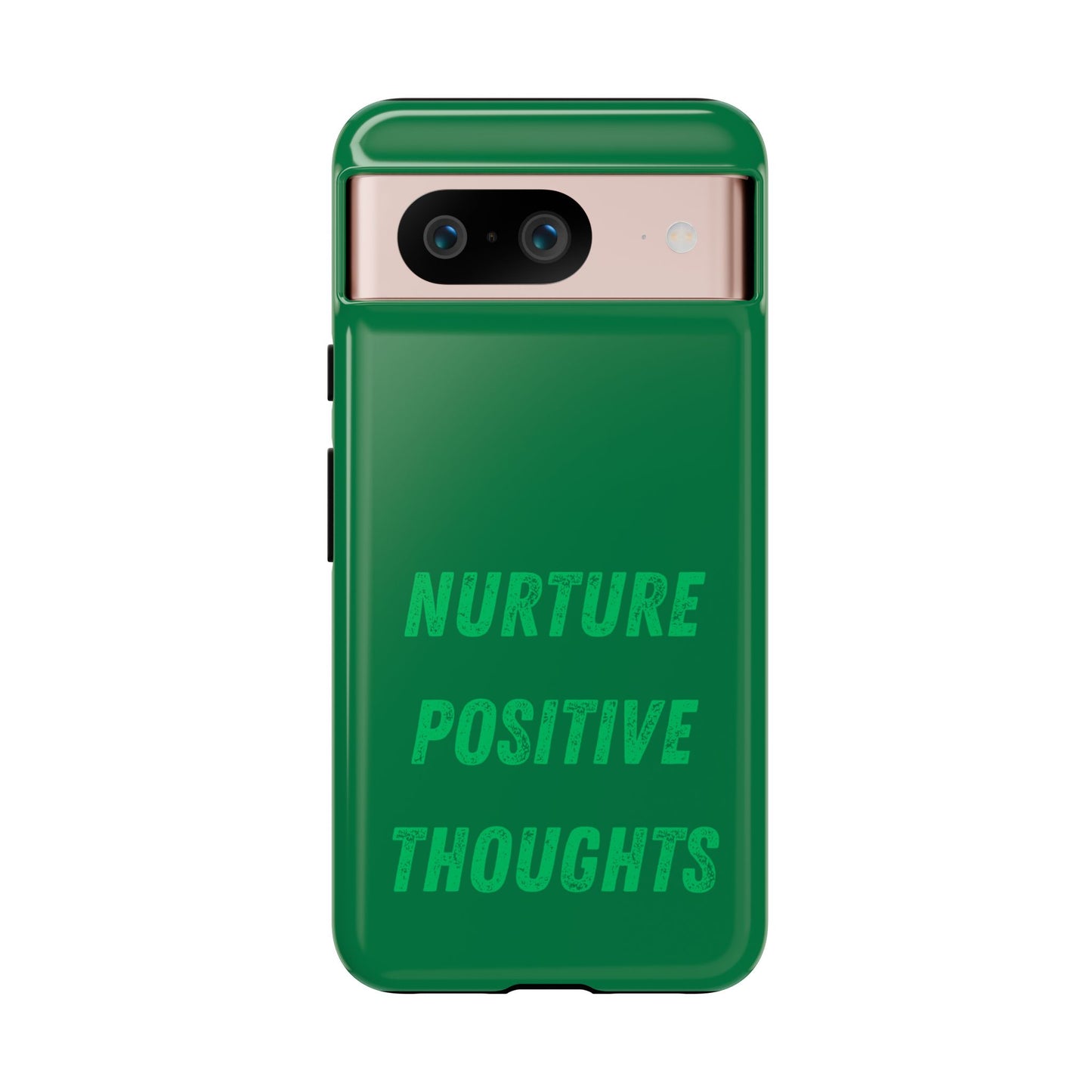 Nurture positive thoughts #22 Tough Cases iPhone Samsung Google Pixel - MahaCase