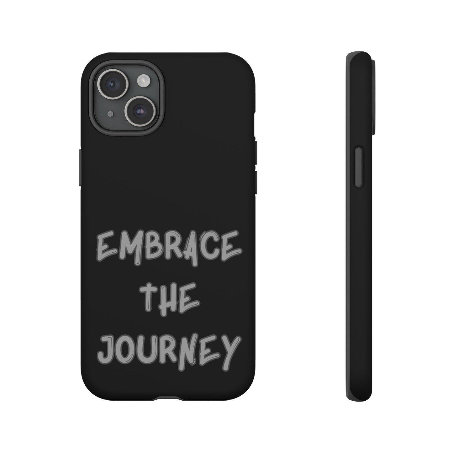 Embrace the Journey #26 Tough Cases iPhone Samsung Google Pixel - MahaCase