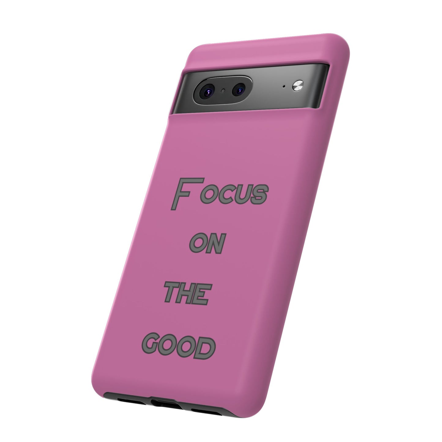 Focus on the Good #24 Tough Cases iPhone Samsung Google Pixel - MahaCase