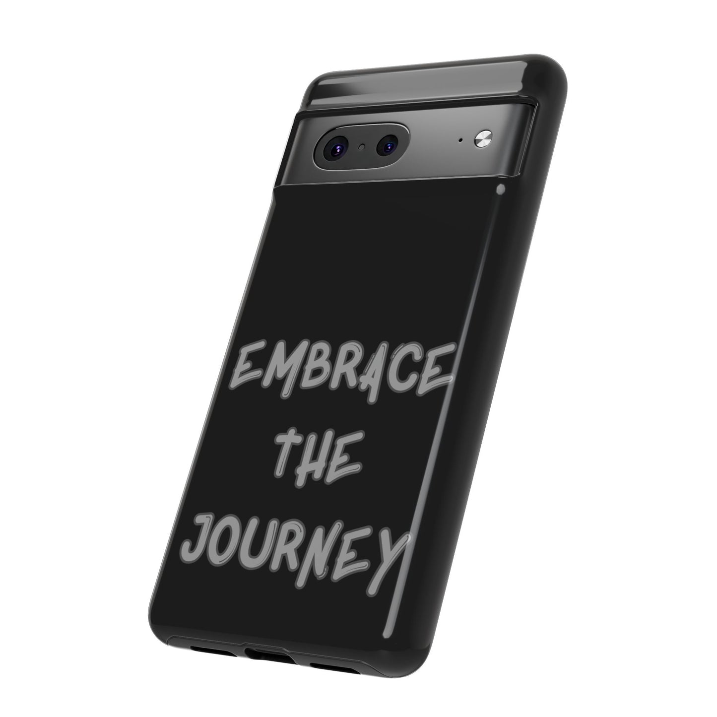 Embrace the Journey #26 Tough Cases iPhone Samsung Google Pixel - MahaCase