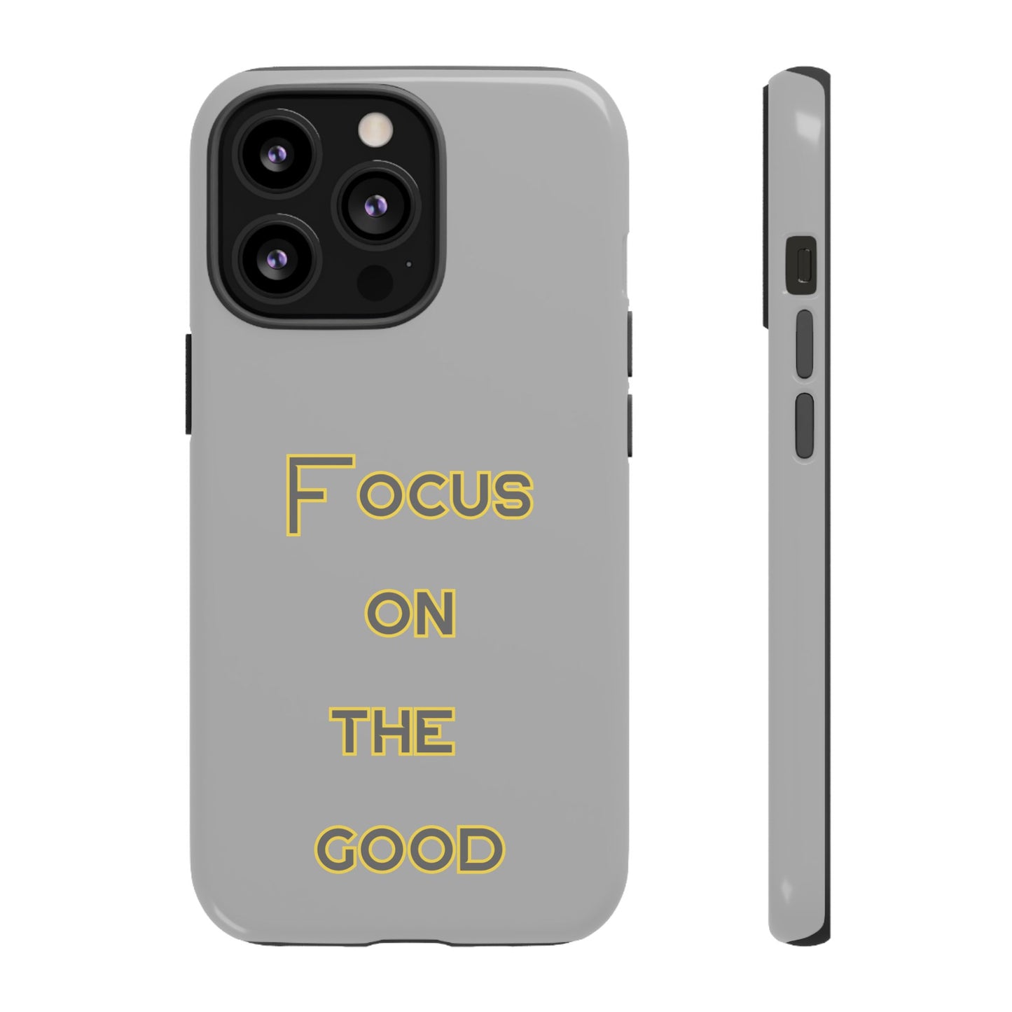 Focus on the Good #77 Tough Cases iPhone Samsung Google Pixel - MahaCase