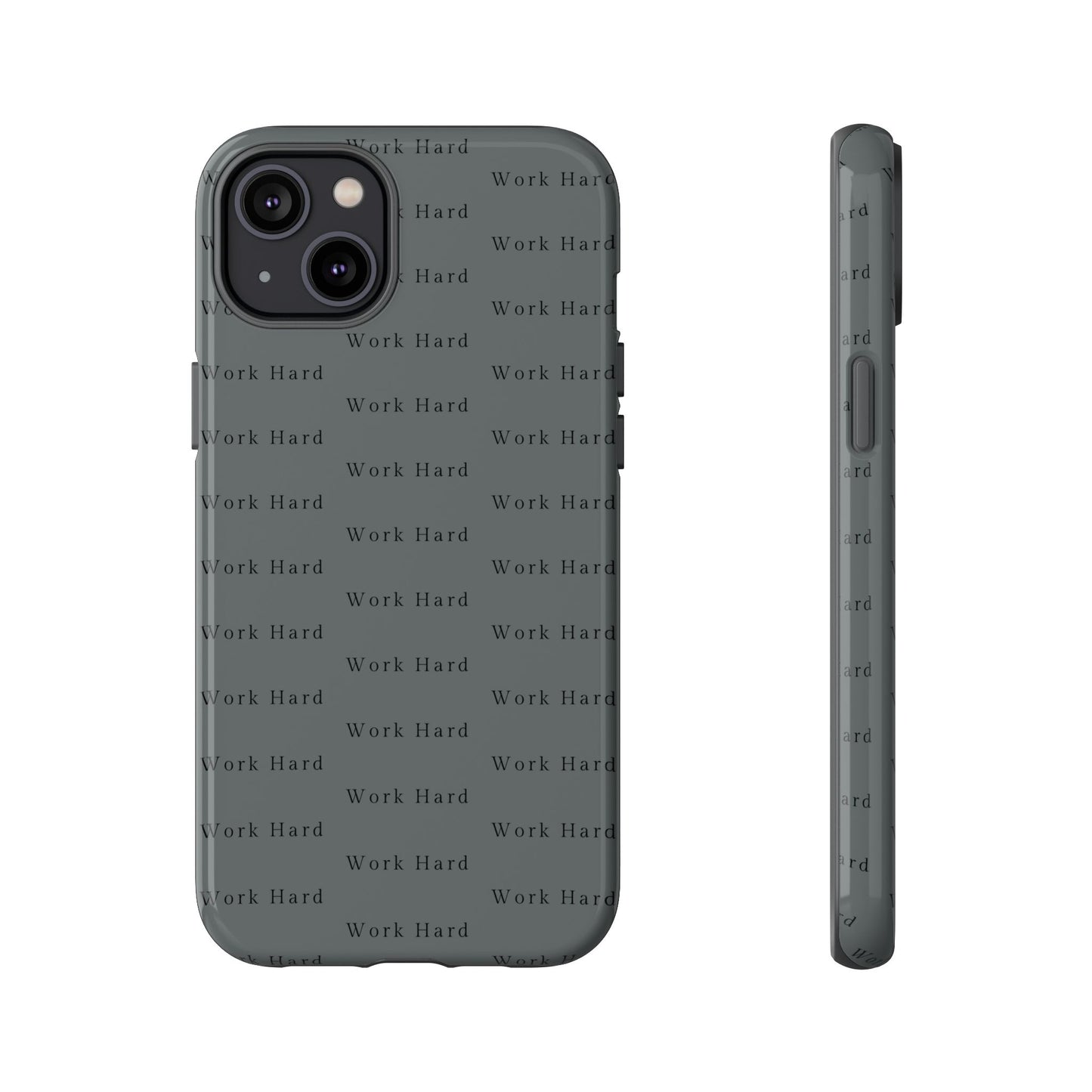 Work Hard Reminder Tough Cases iPhone Samsung Google Pixel - MahaCase