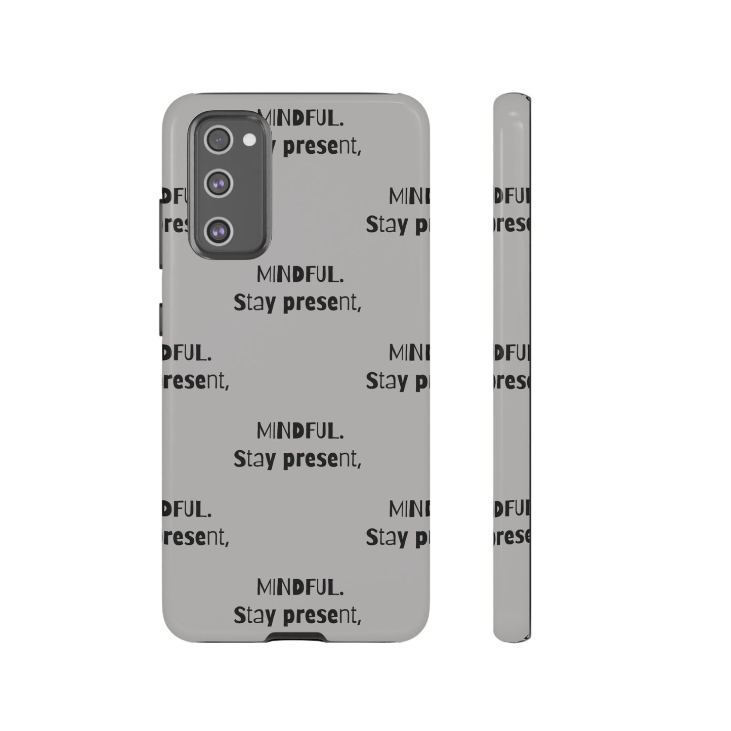 Stay present, Mindful #14 Tough Cases iPhone Samsung Google Pixel - MahaCase