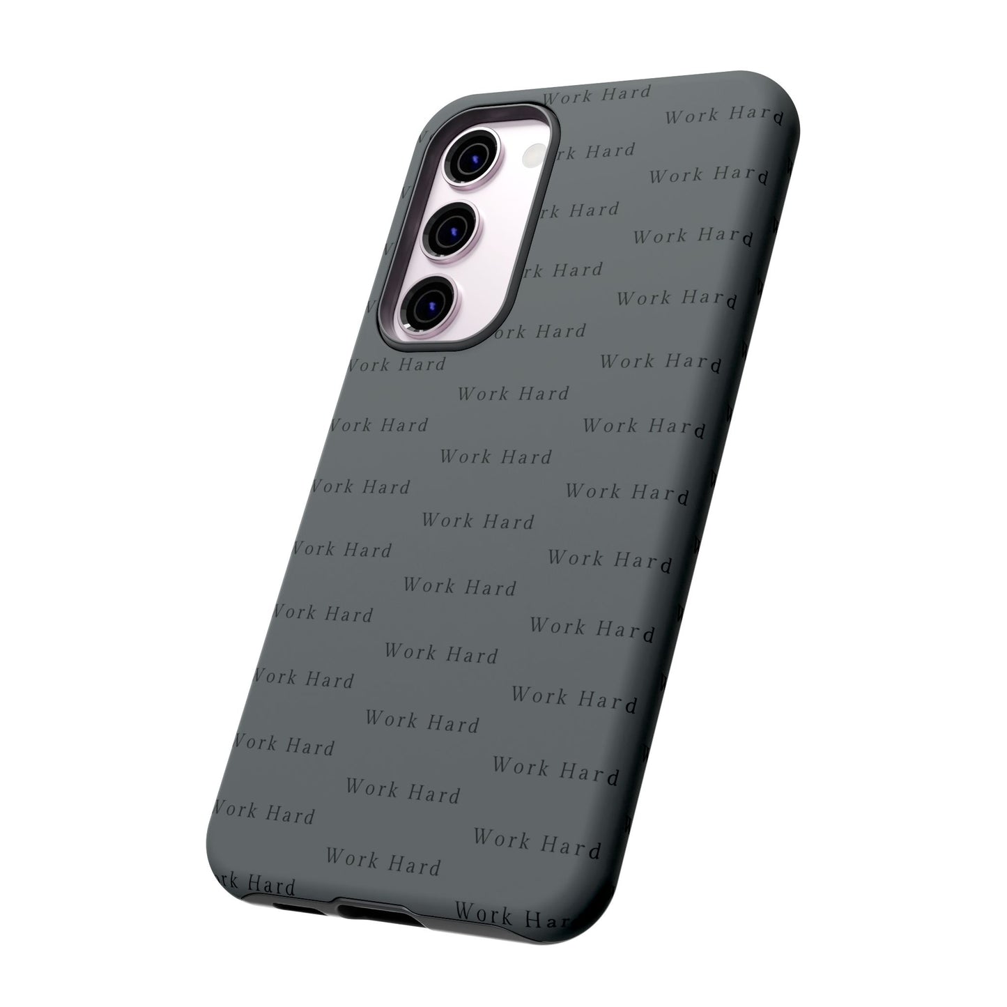 Work Hard Reminder Tough Cases iPhone Samsung Google Pixel - MahaCase
