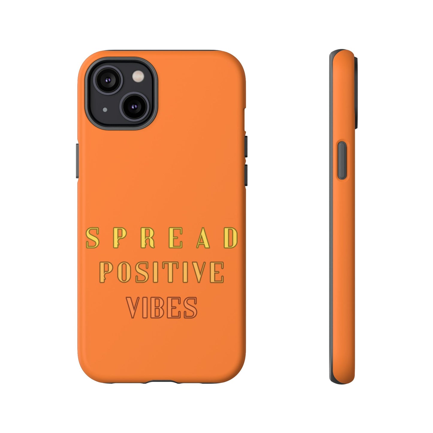 Spread Positive Vibes #22 Tough Cases - MahaCase