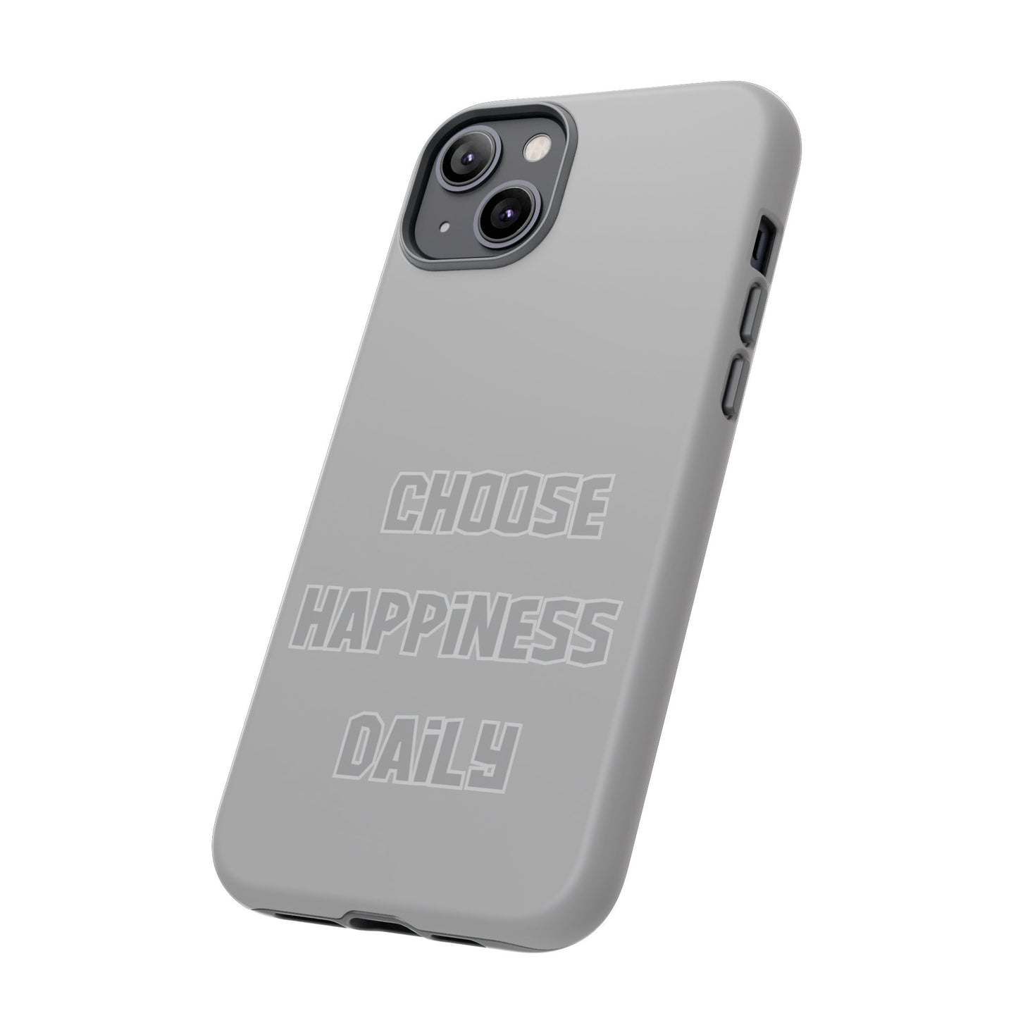Choose Happiness Daily #24 Tough Cases iPhone Samsung Google Pixel - MahaCase