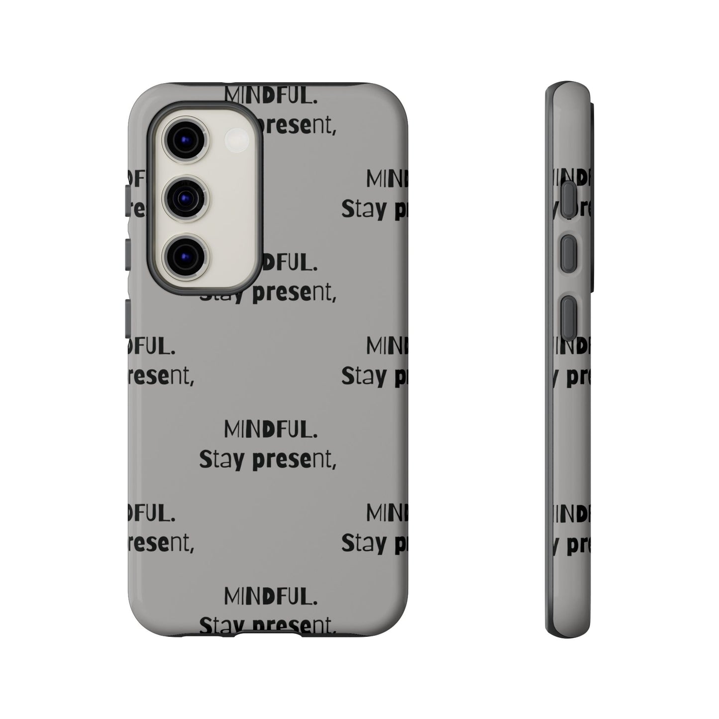 Stay present, Mindful #14 Tough Cases iPhone Samsung Google Pixel - MahaCase