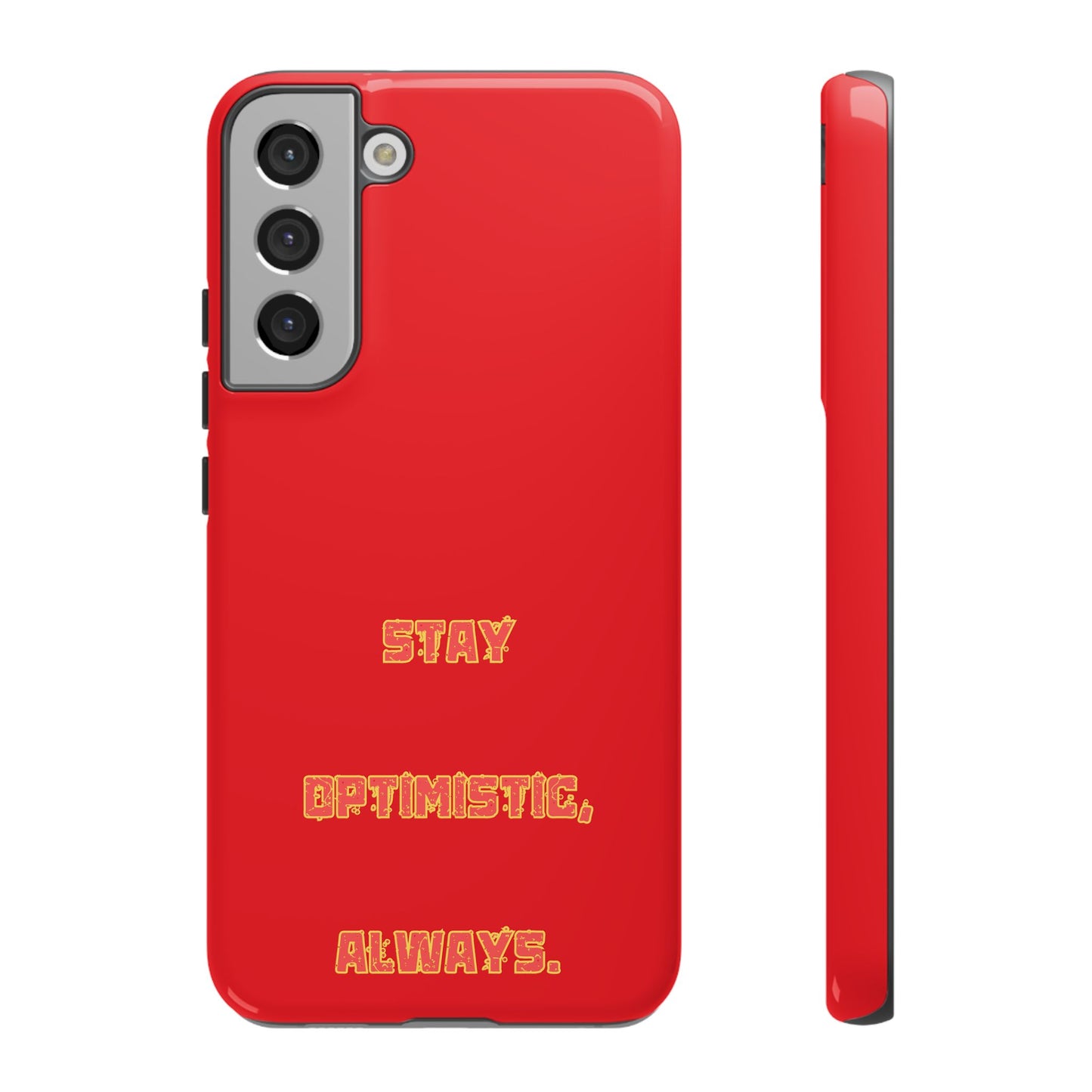 Stay Optimistic, Always #22 Tough Cases iPhone Samsung Google Pixel - MahaCase