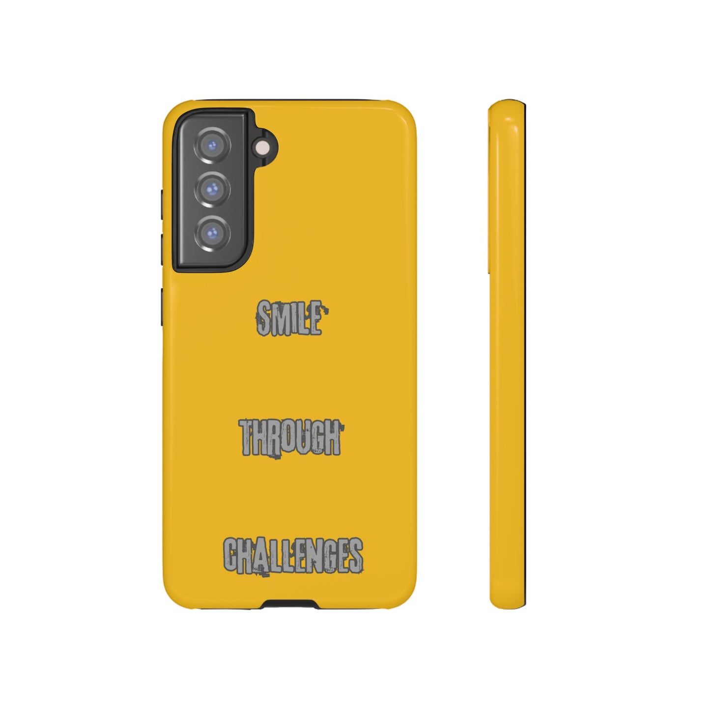 Smile Through Challenges Tough Cases iPhone Samsung Google Pixel - MahaCase