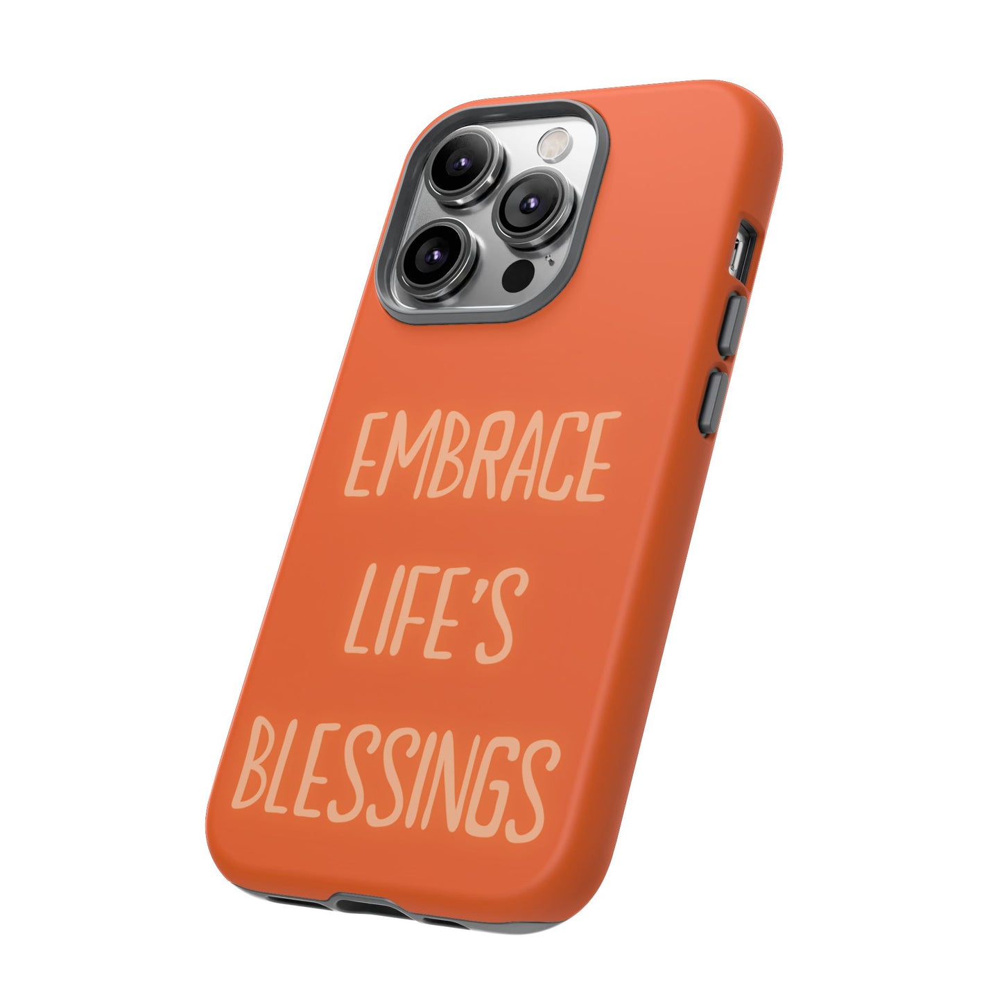 Embrace Life’s Blessings #26 Tough Cases iPhone Samsung Google Pixel - MahaCase