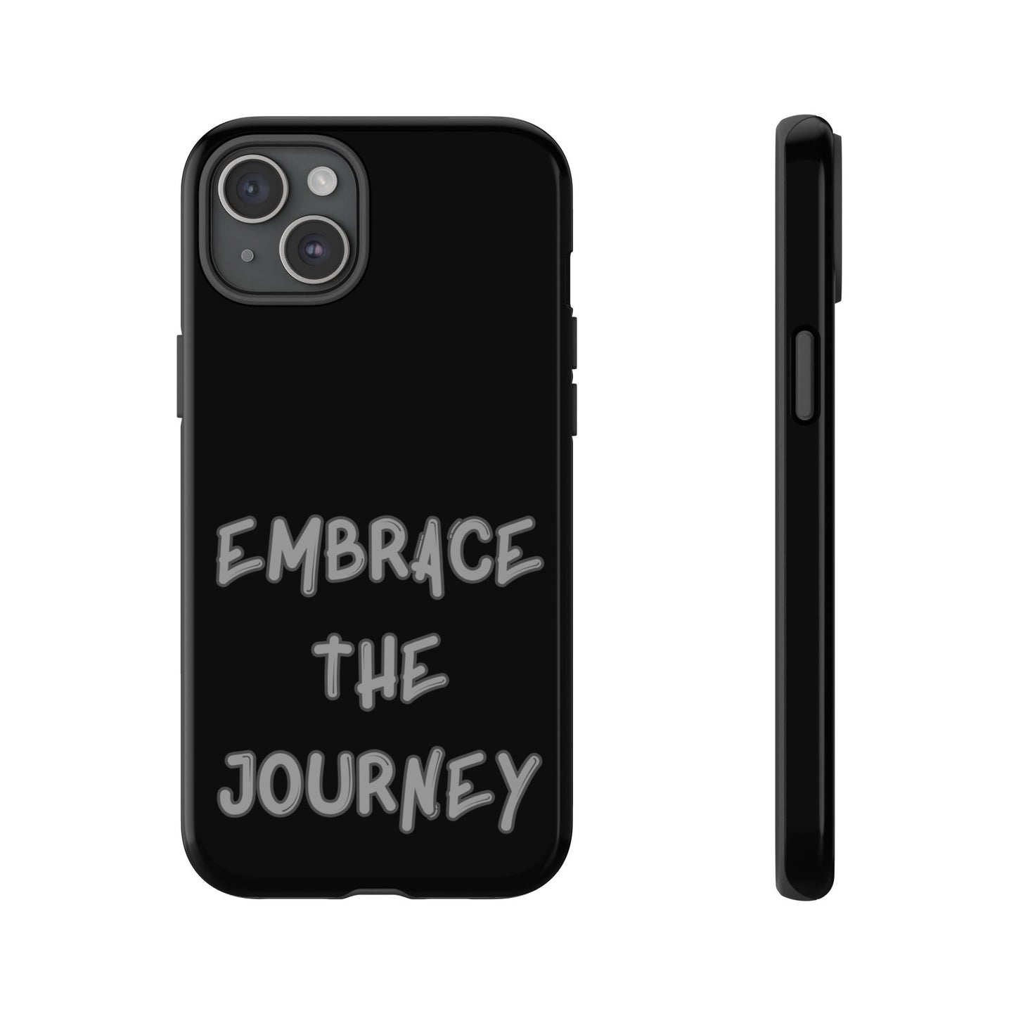 Embrace the Journey #26 Tough Cases iPhone Samsung Google Pixel - MahaCase