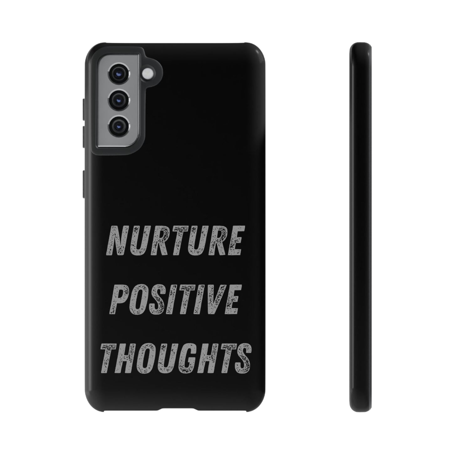 Nurture Positive Thoughts #32Tough Cases iPhone Samsung Google Pixel - MahaCase