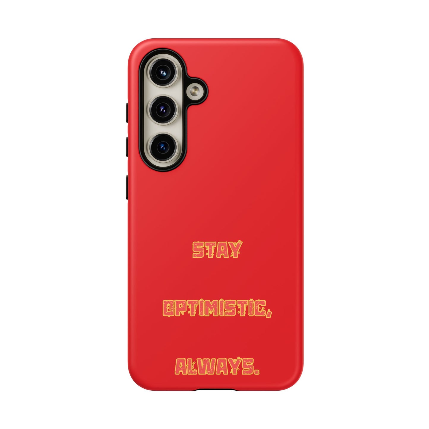 Stay Optimistic, Always #22 Tough Cases iPhone Samsung Google Pixel - MahaCase