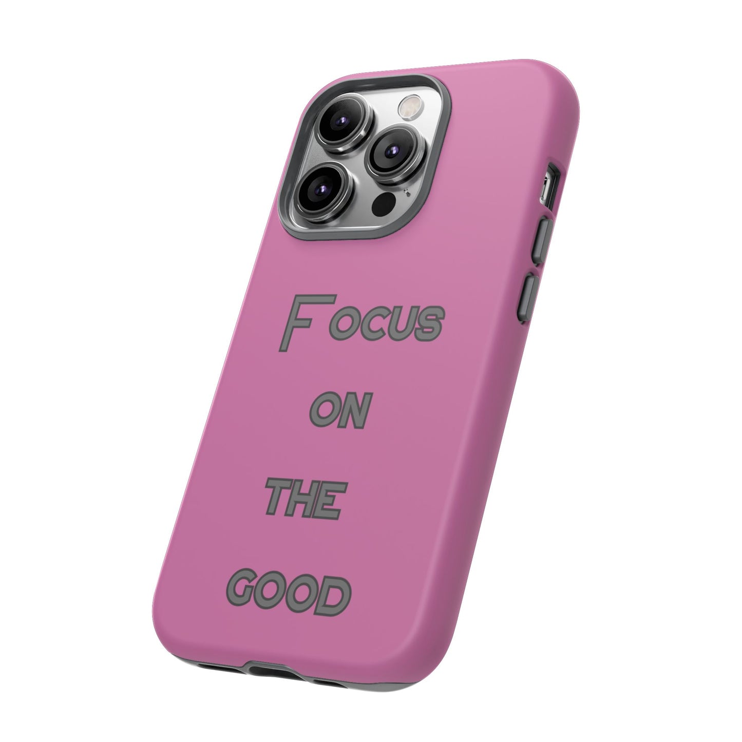 Focus on the Good #24 Tough Cases iPhone Samsung Google Pixel - MahaCase