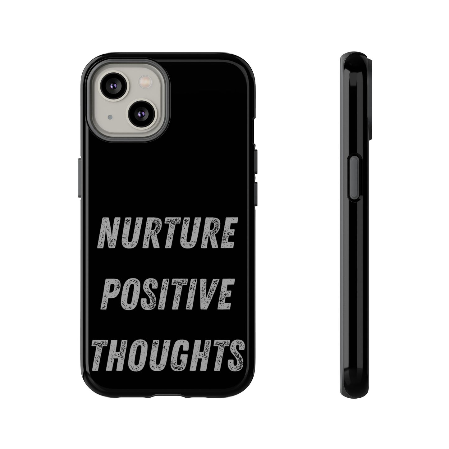 Nurture Positive Thoughts #32Tough Cases iPhone Samsung Google Pixel - MahaCase