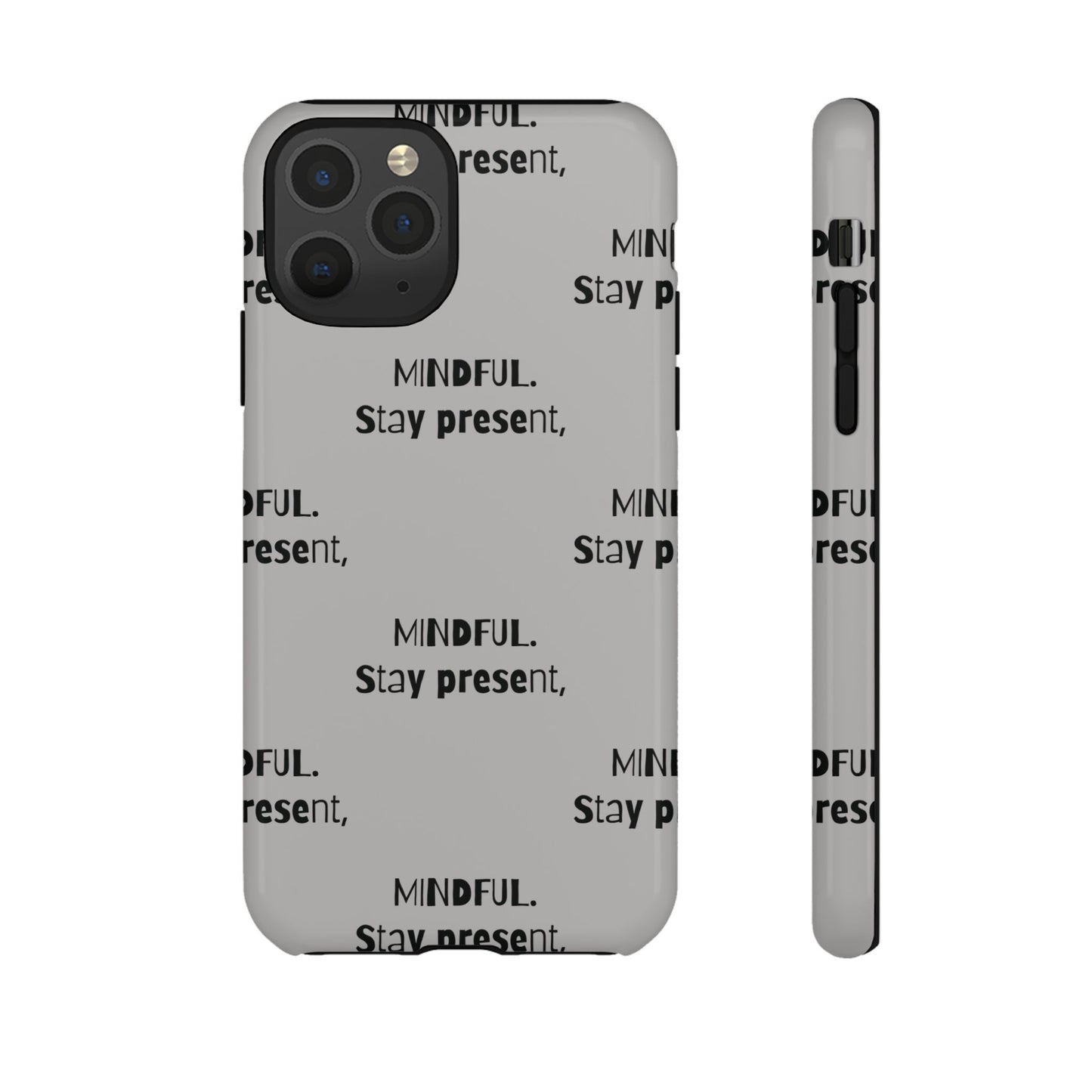 Stay present, Mindful #14 Tough Cases iPhone Samsung Google Pixel - MahaCase
