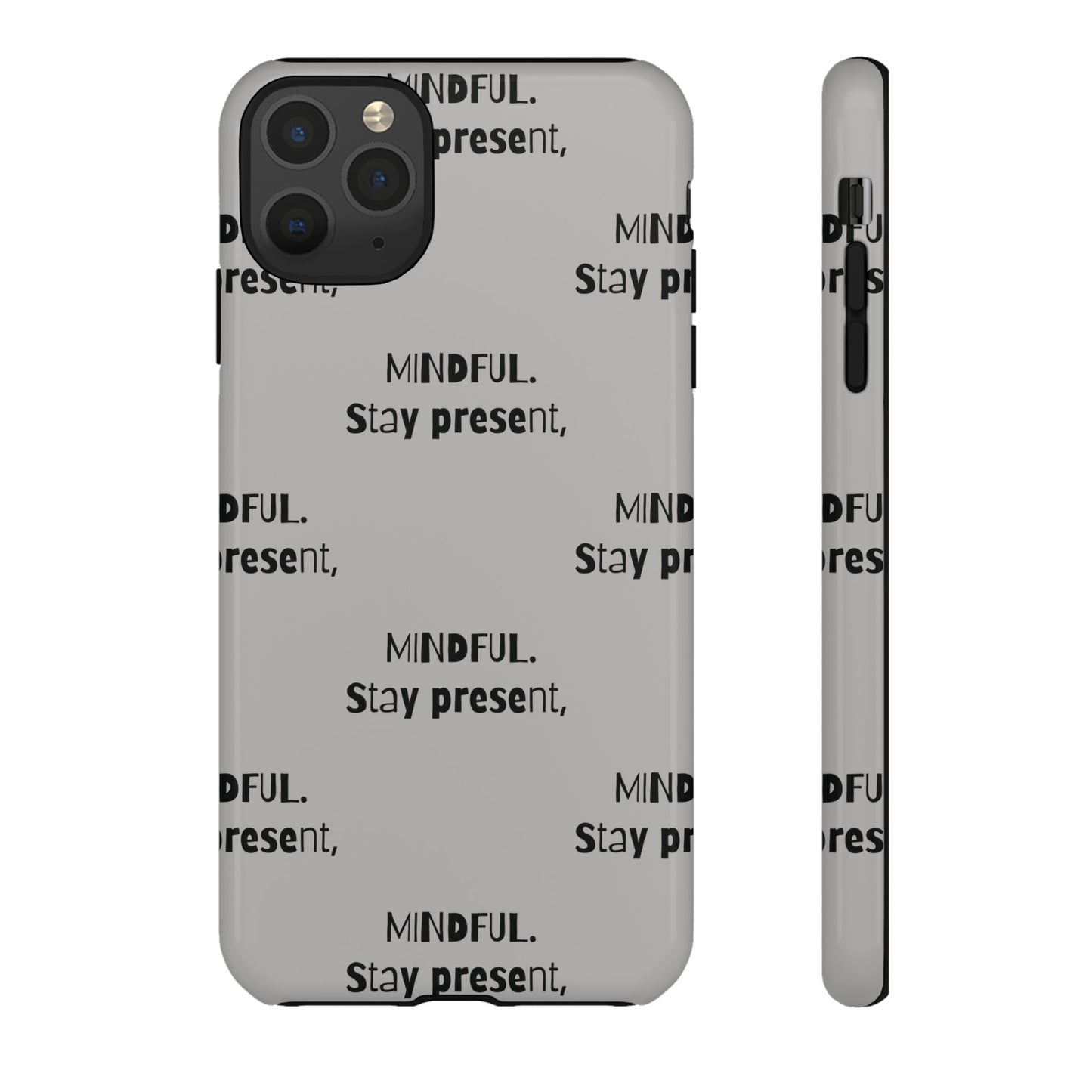 Stay present, Mindful #14 Tough Cases iPhone Samsung Google Pixel - MahaCase