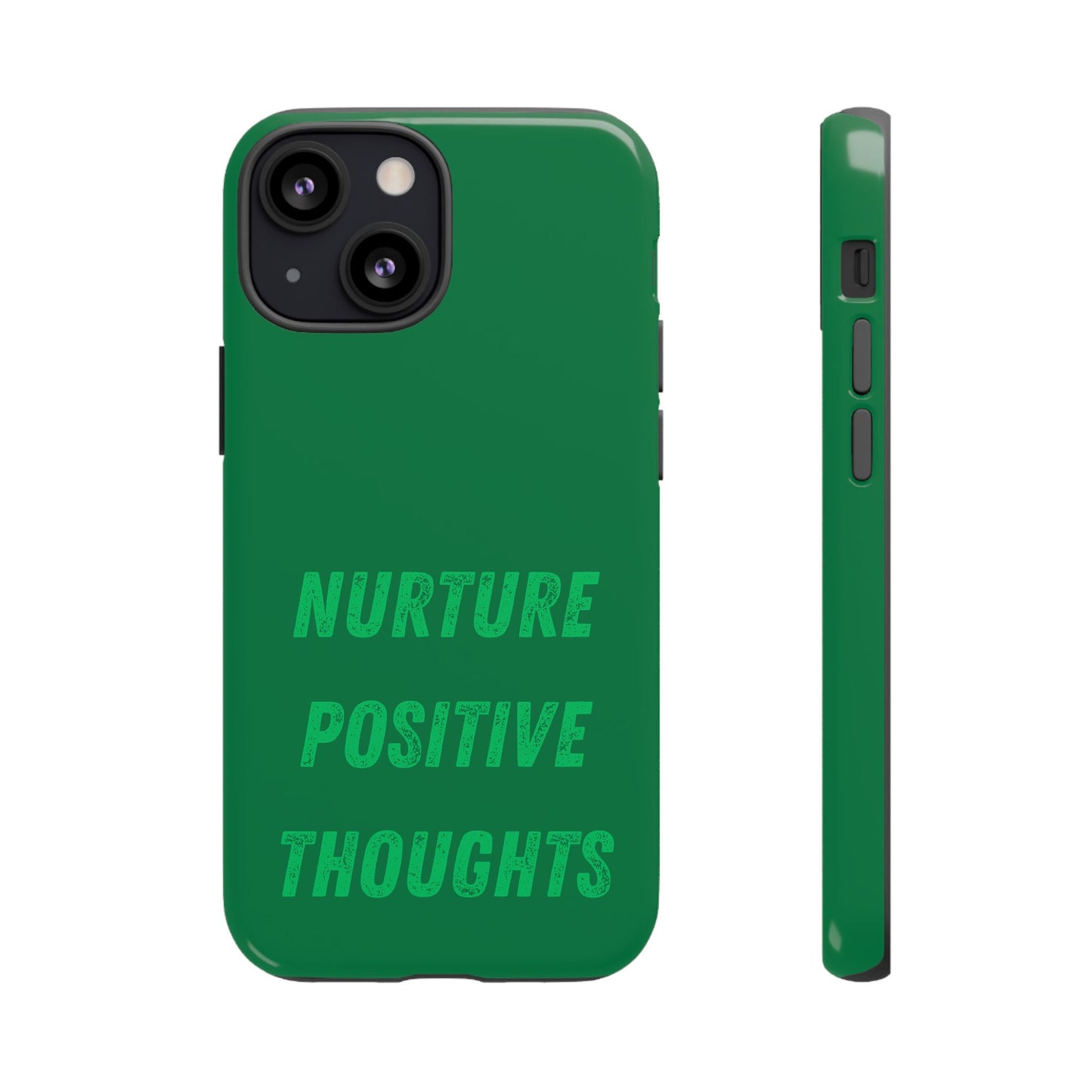 Nurture positive thoughts #22 Tough Cases iPhone Samsung Google Pixel - MahaCase