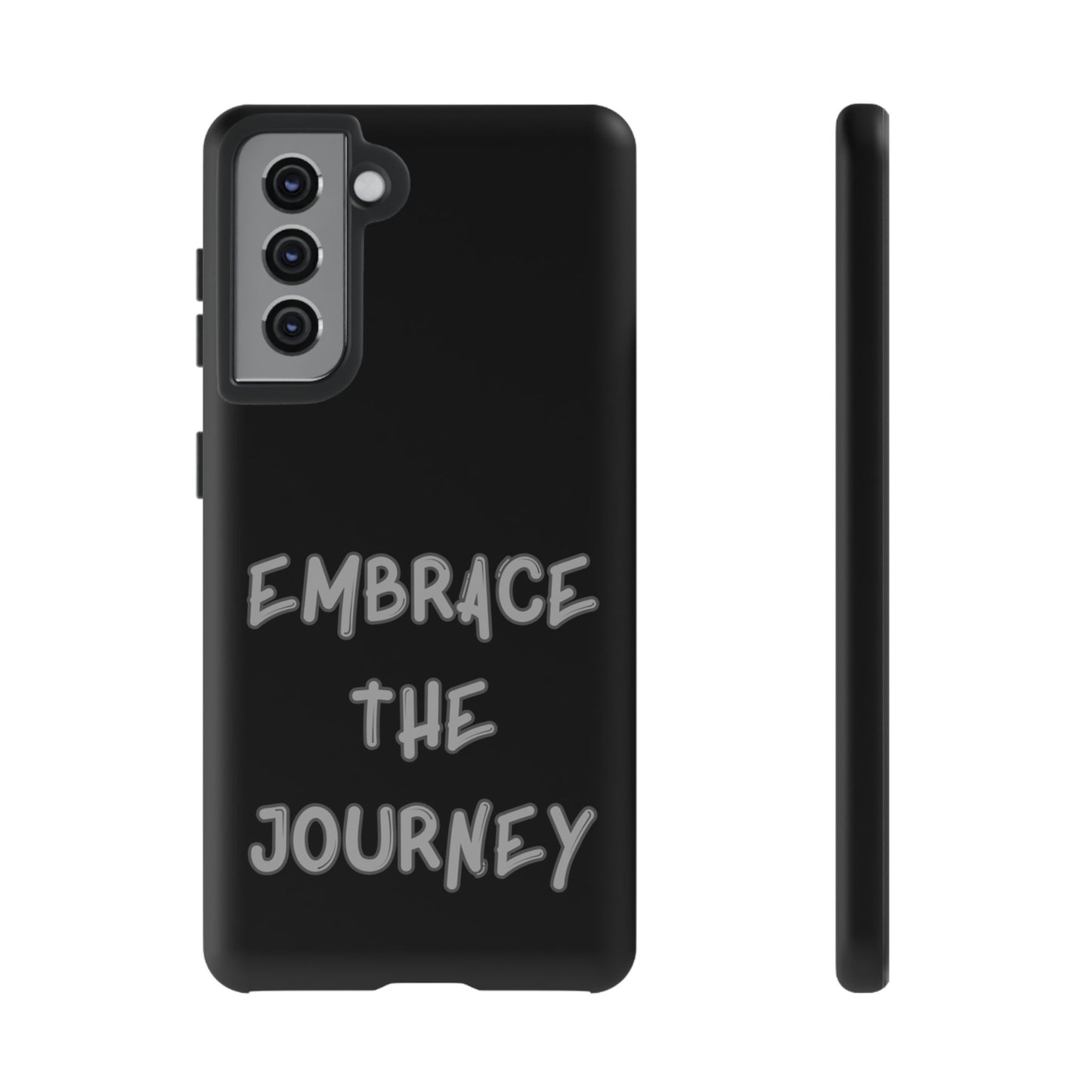 Embrace the Journey #26 Tough Cases iPhone Samsung Google Pixel - MahaCase