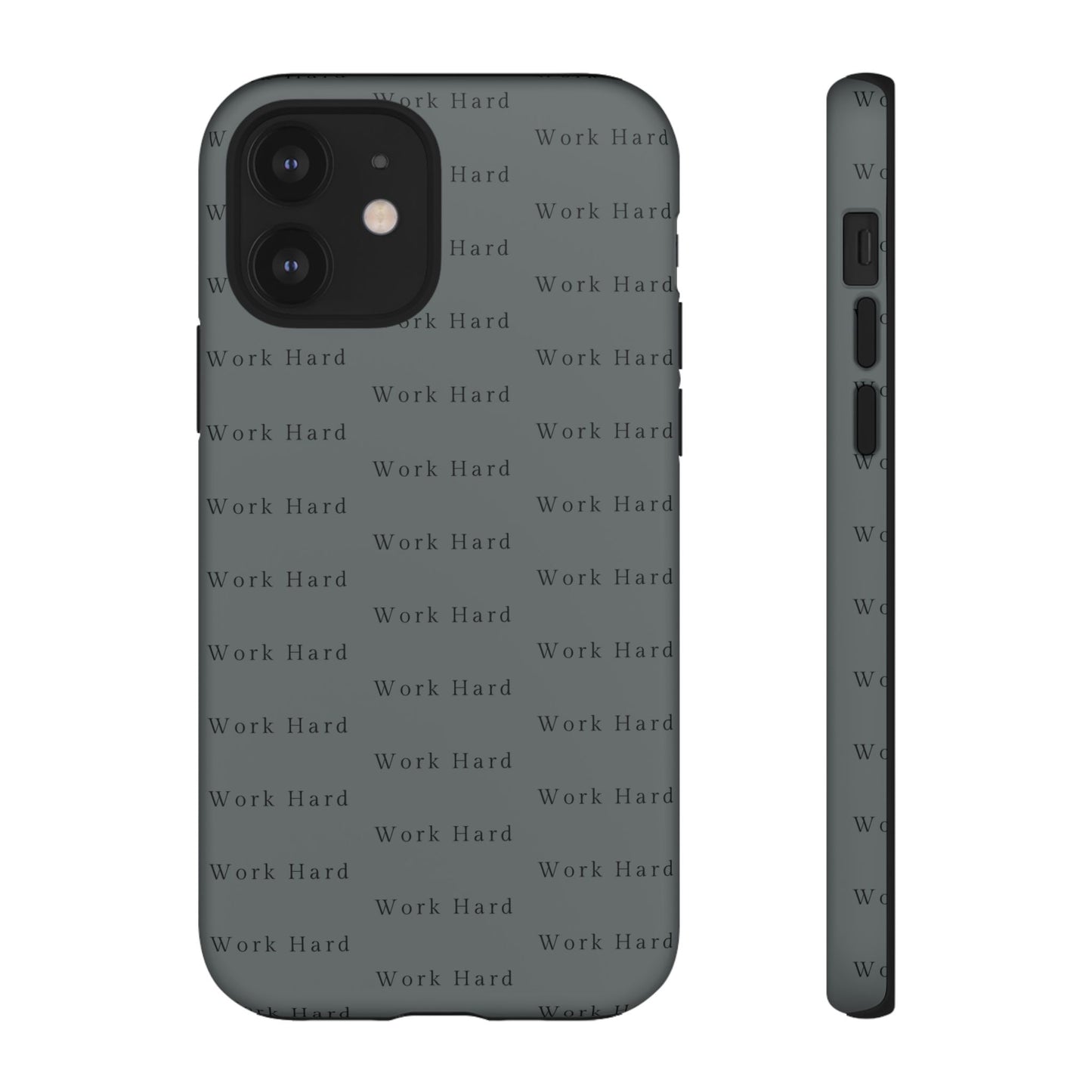 Work Hard Reminder Tough Cases iPhone Samsung Google Pixel - MahaCase