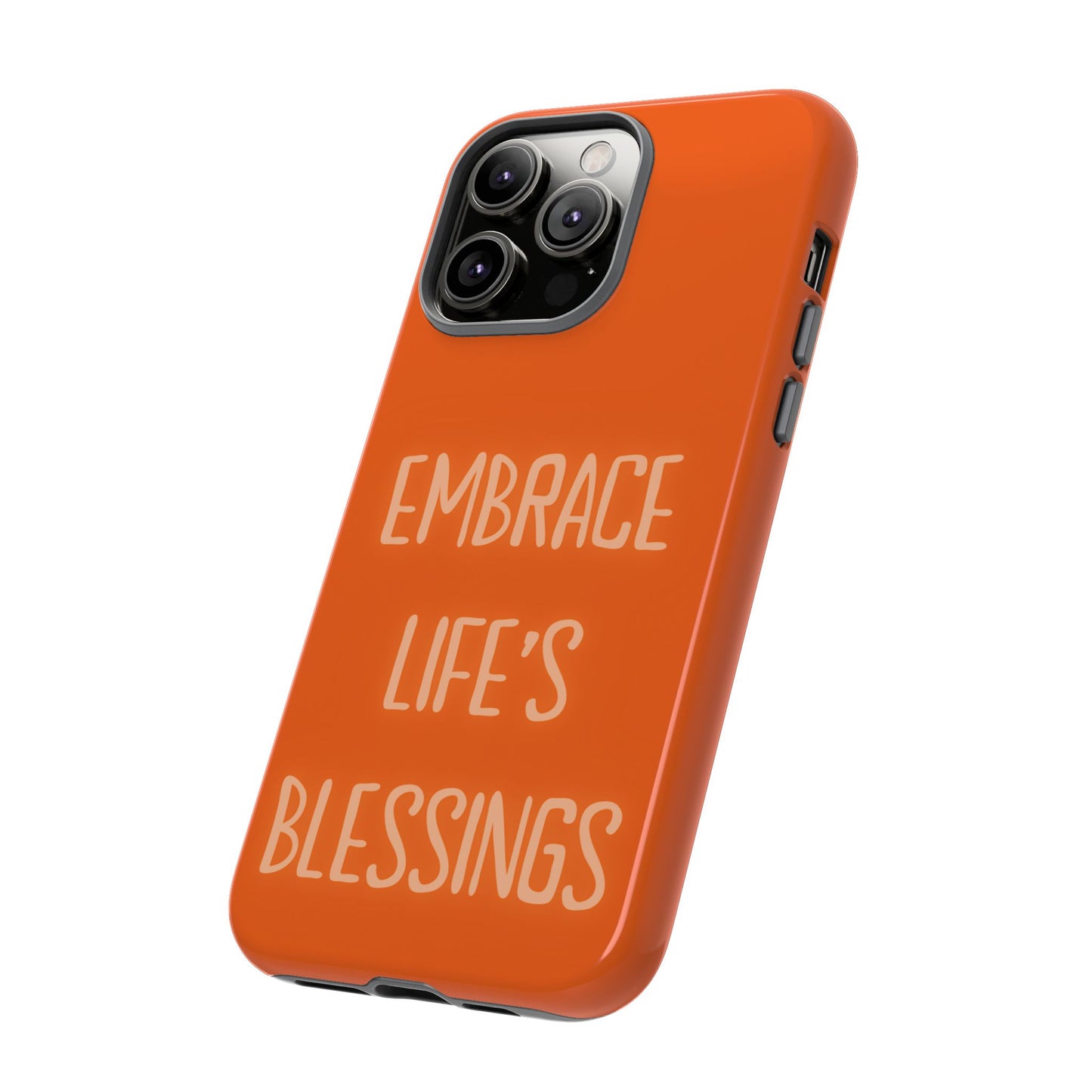 Embrace Life’s Blessings #26 Tough Cases iPhone Samsung Google Pixel - MahaCase