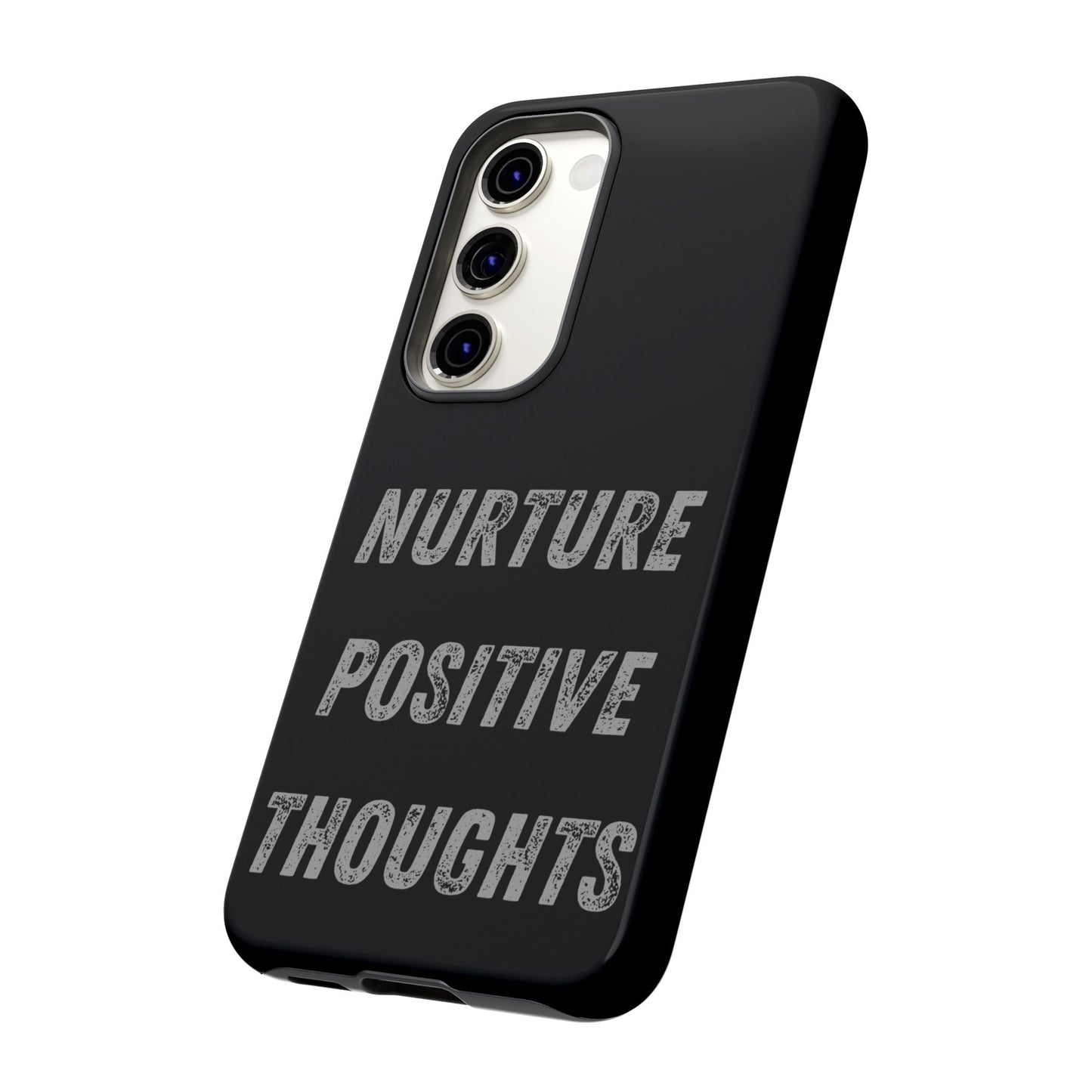 Nurture Positive Thoughts #32Tough Cases iPhone Samsung Google Pixel - MahaCase