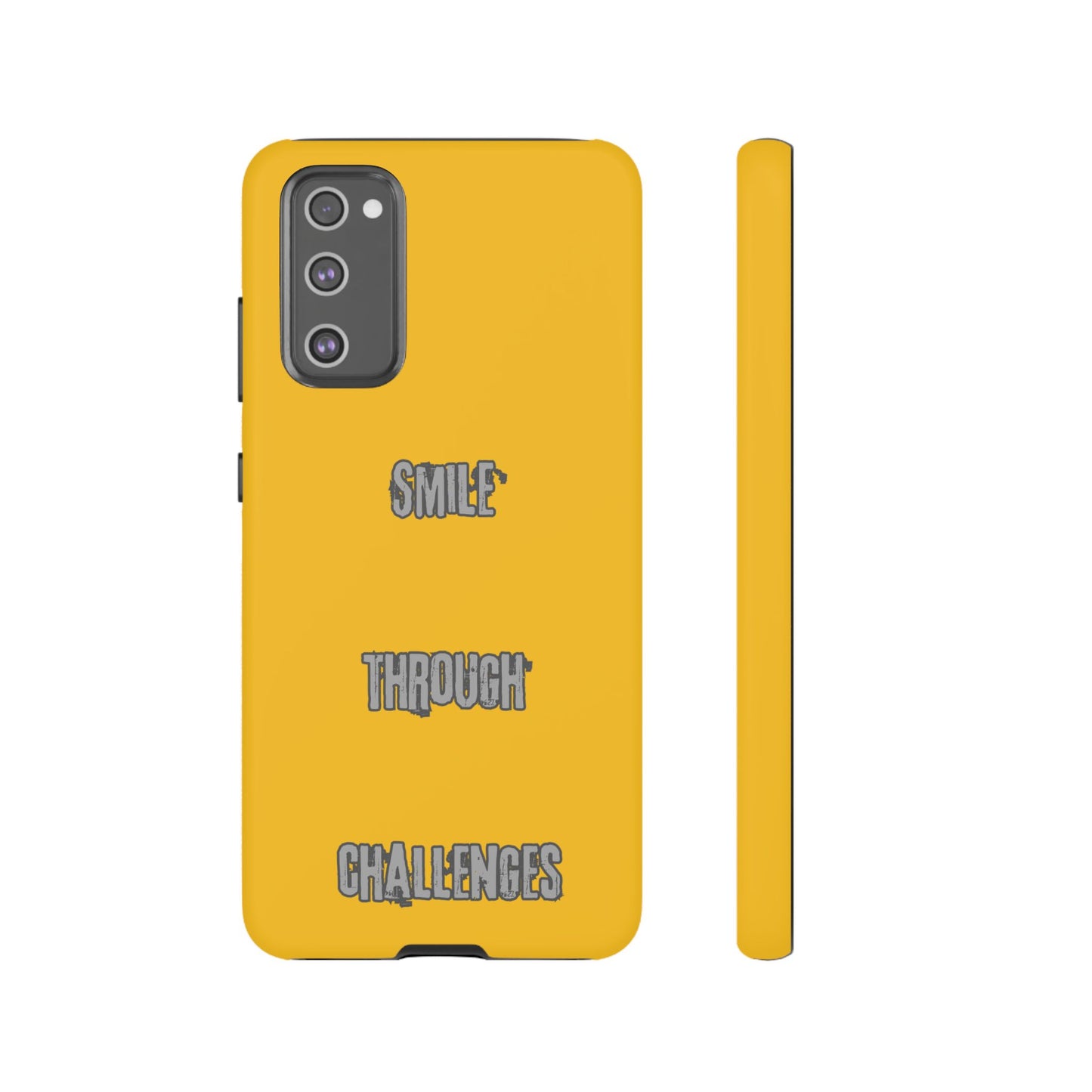 Smile Through Challenges Tough Cases iPhone Samsung Google Pixel - MahaCase
