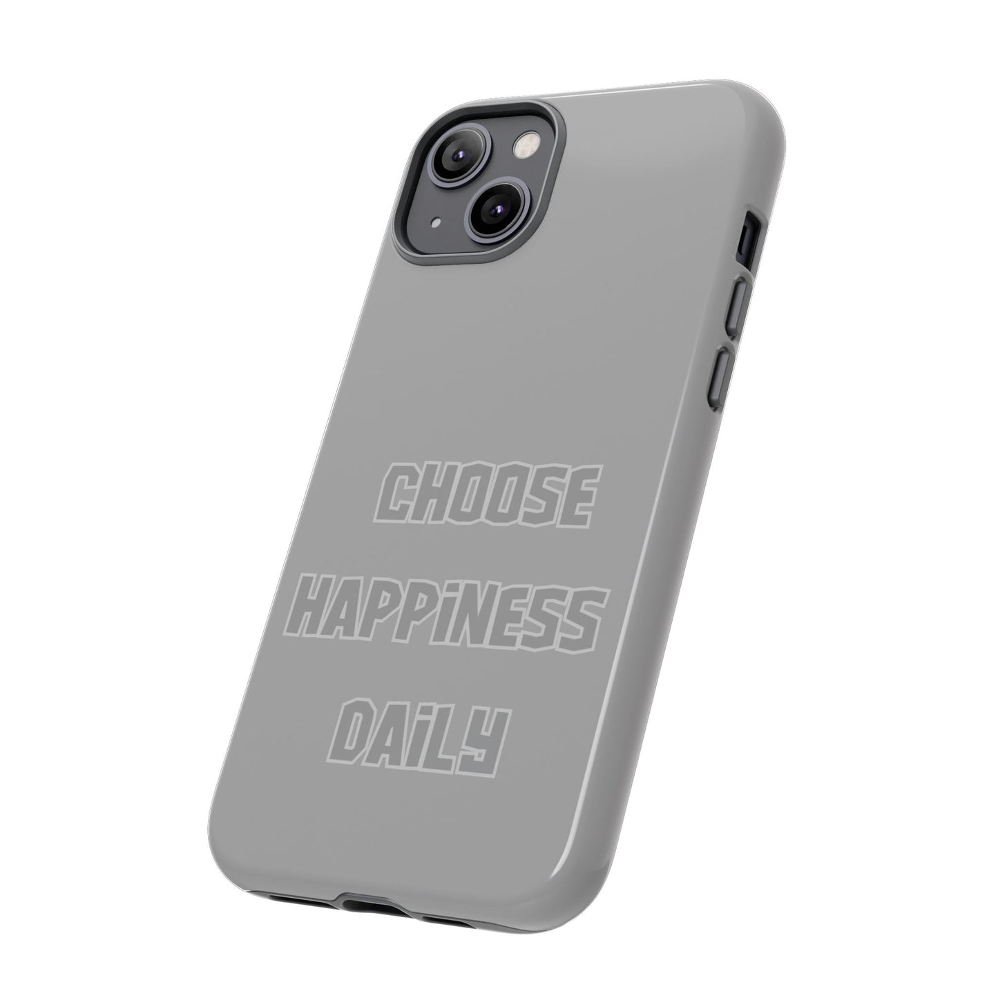 Choose Happiness Daily #24 Tough Cases iPhone Samsung Google Pixel - MahaCase