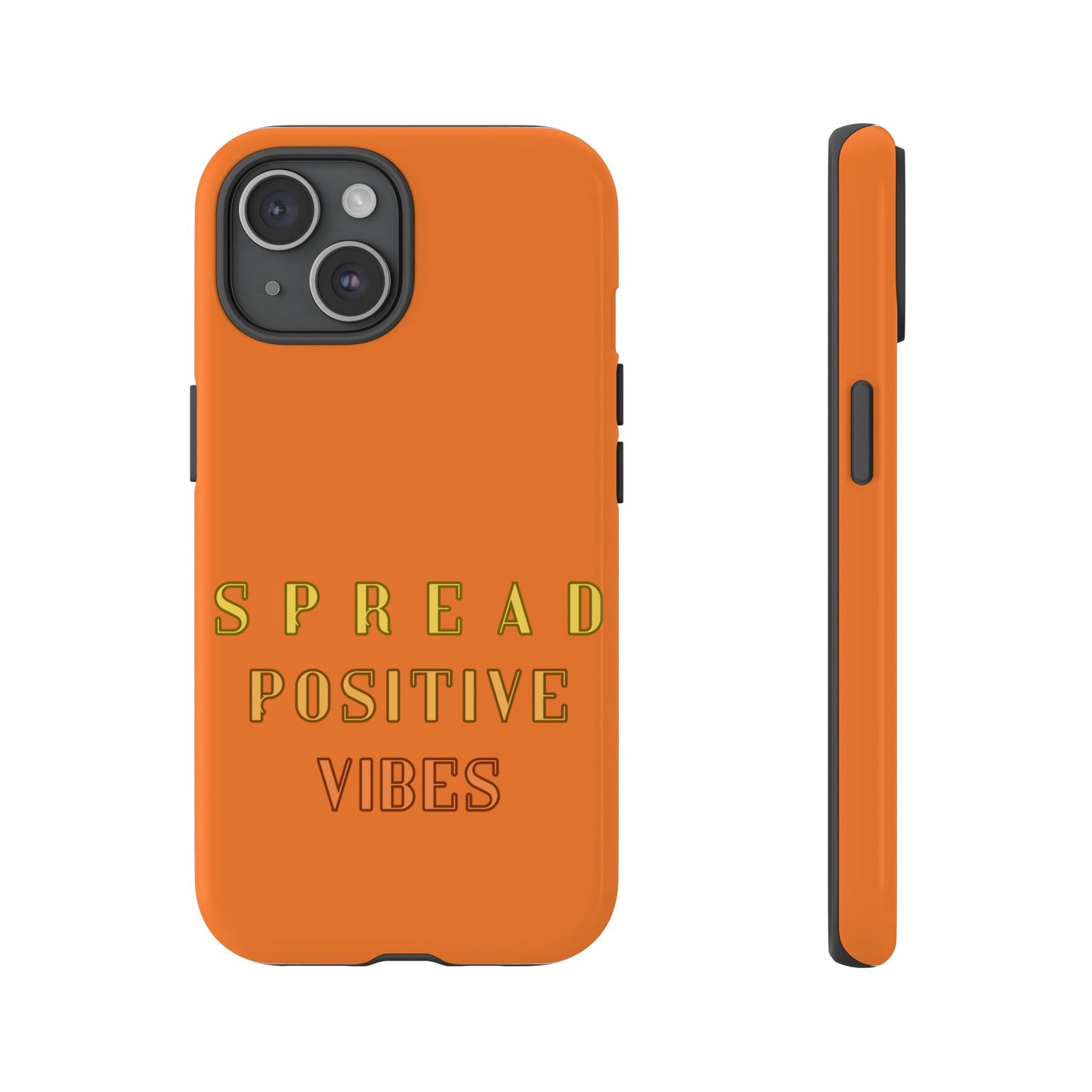 Spread Positive Vibes #22 Tough Cases - MahaCase