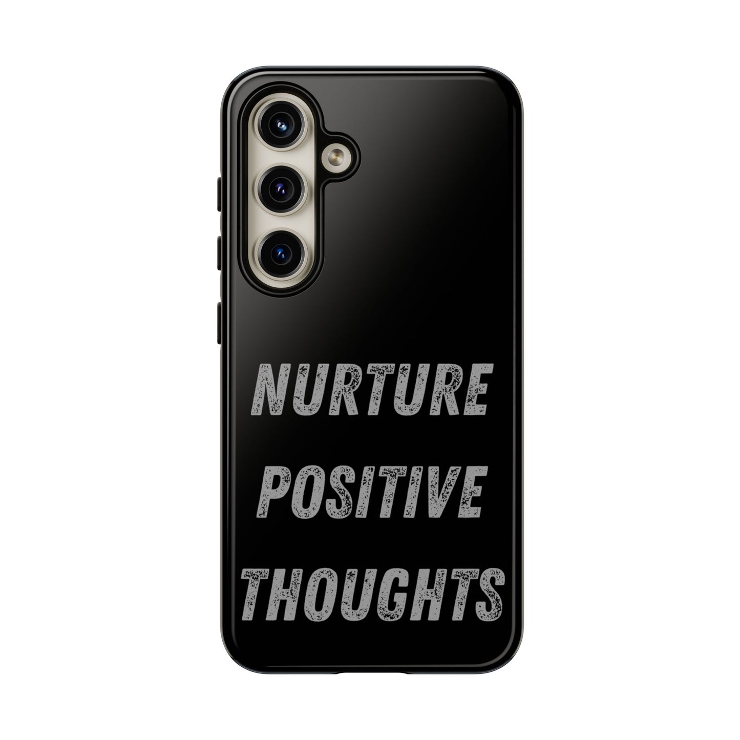 Nurture Positive Thoughts #32Tough Cases iPhone Samsung Google Pixel - MahaCase