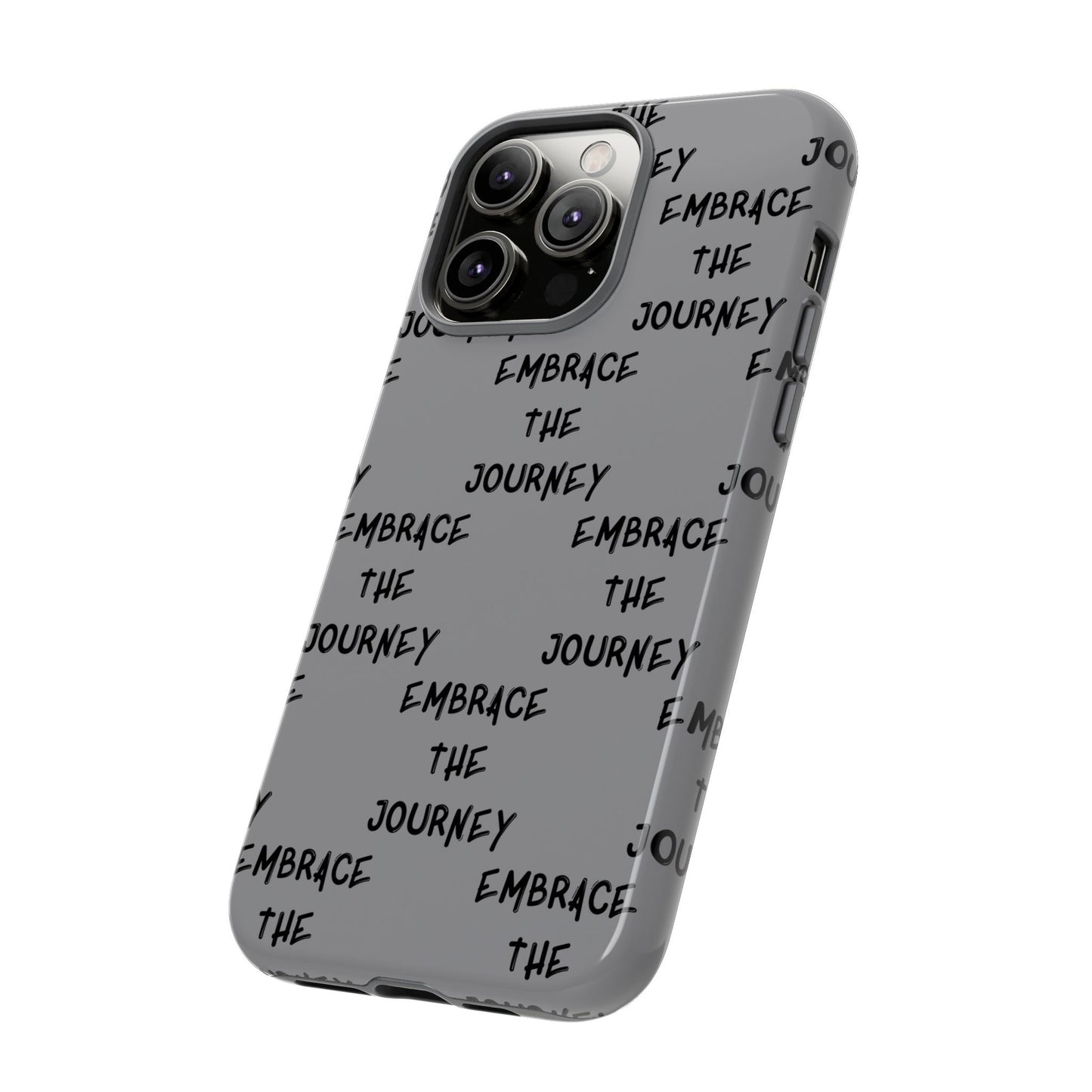 Embrace the Journey #22 Tough Cases iPhone Samsung Google Pixel - MahaCase