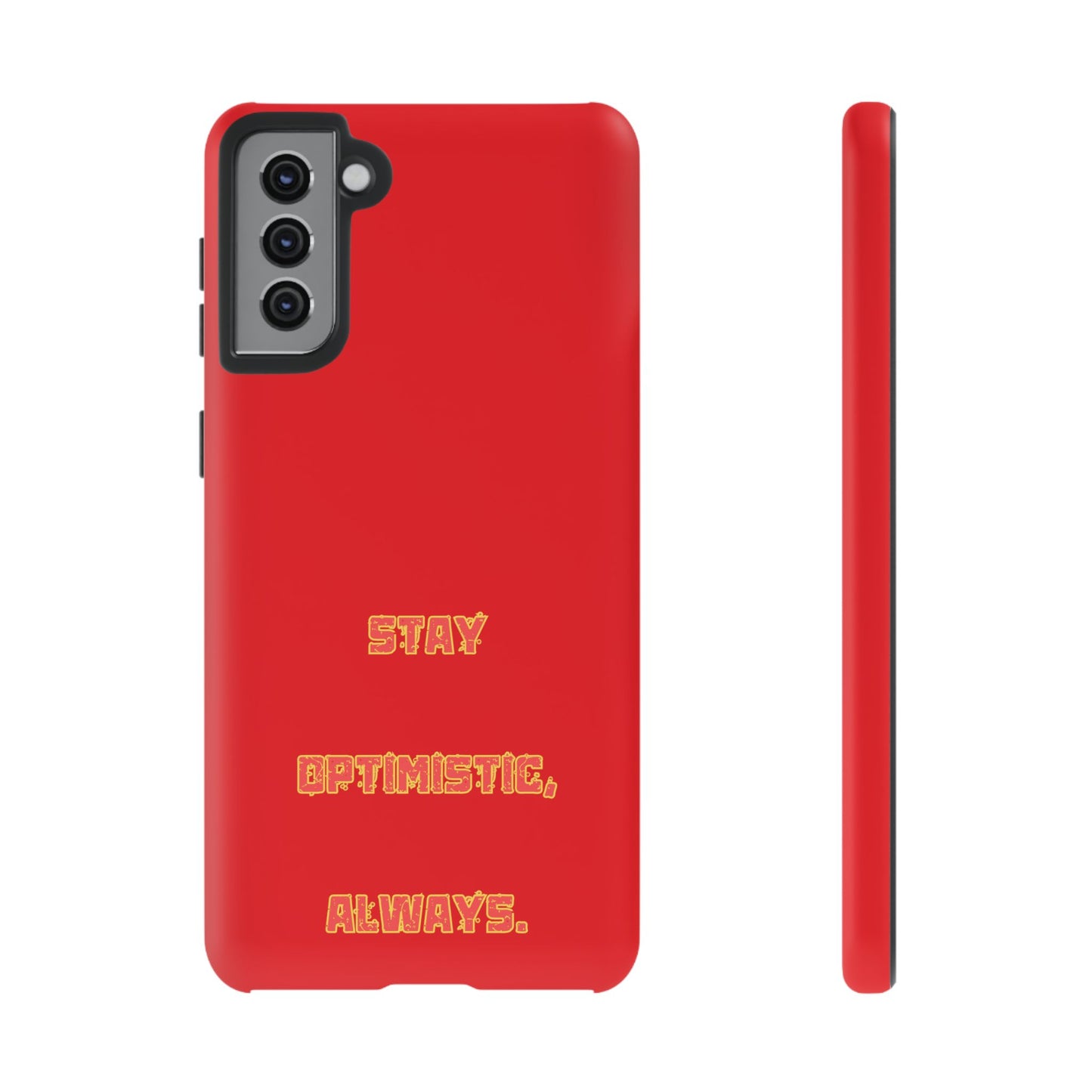 Stay Optimistic, Always #22 Tough Cases iPhone Samsung Google Pixel - MahaCase