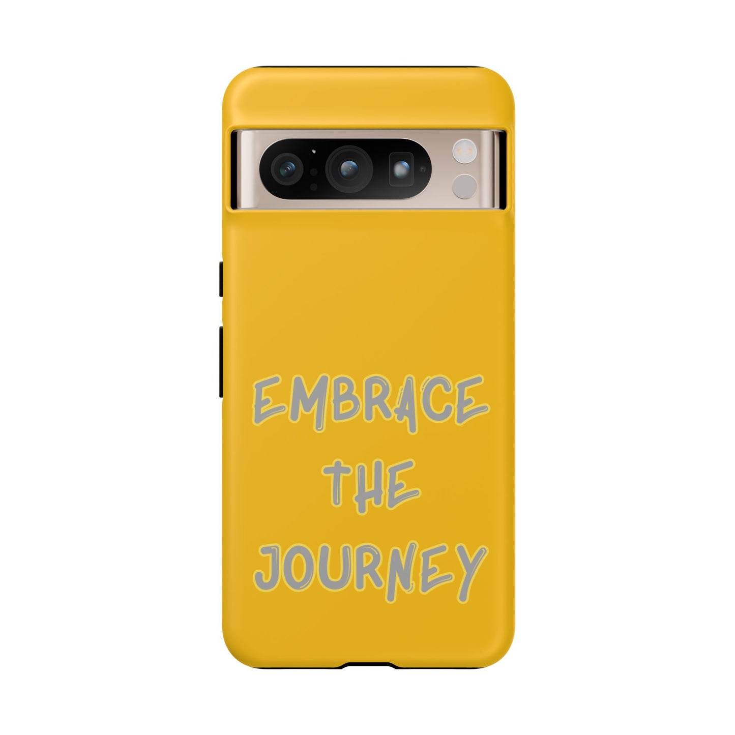 Embrace the Journey #27 Tough Cases iPhone Samsung Google Pixel - MahaCase