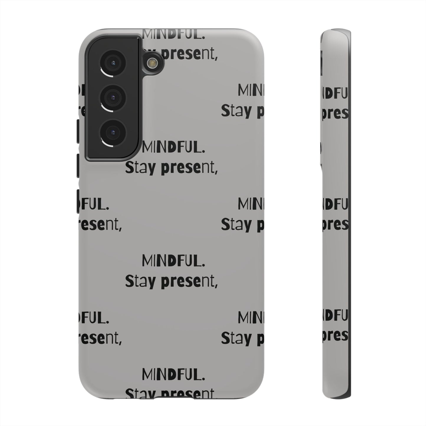 Stay present, Mindful #14 Tough Cases iPhone Samsung Google Pixel - MahaCase