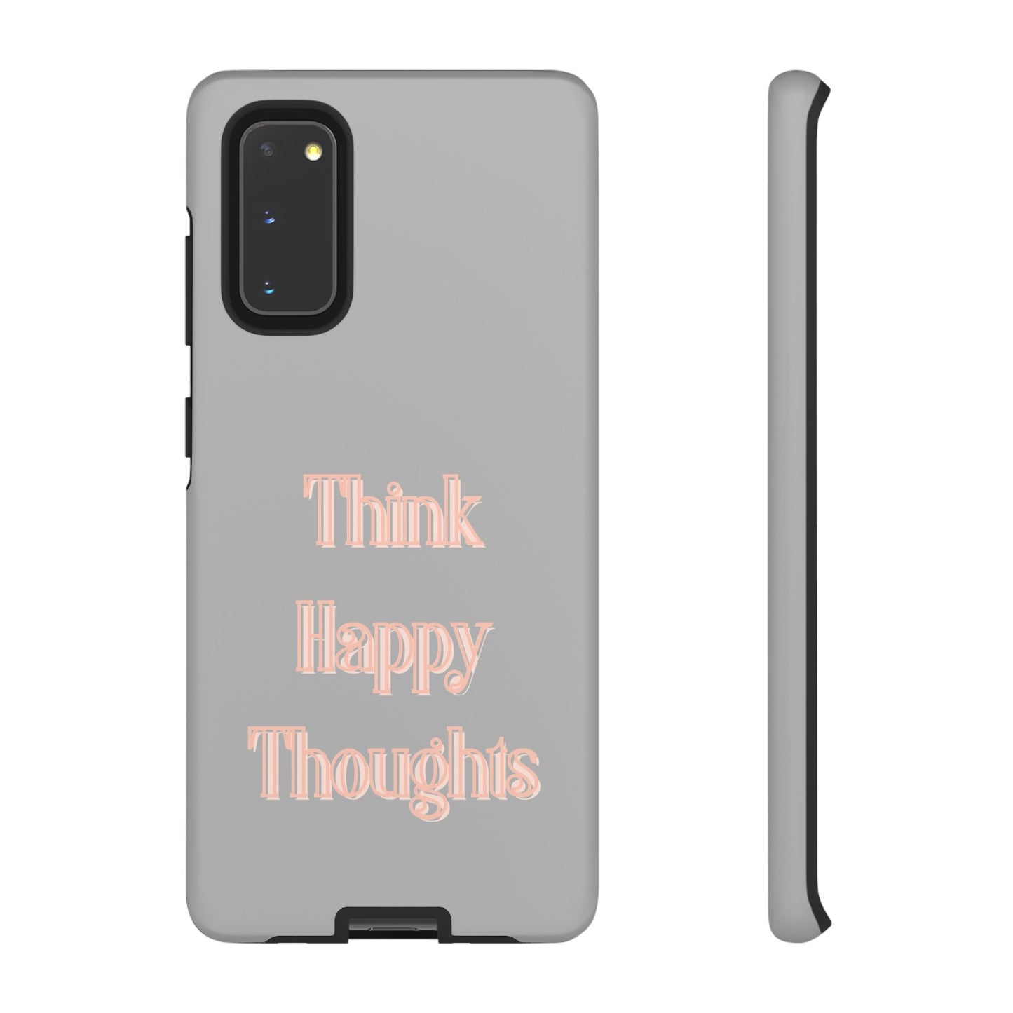 Think Happy Thoughts #22 Tough Cases iPhone Samsung Google Pixel - MahaCase