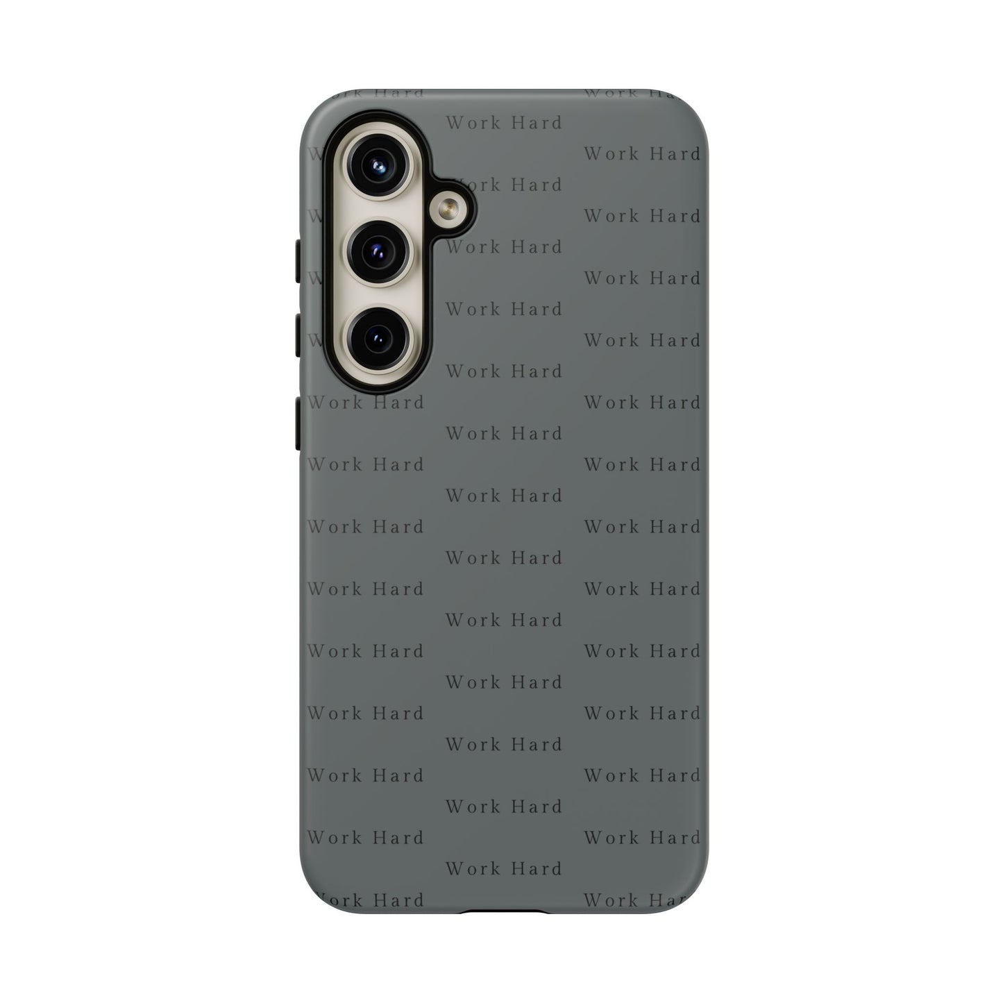 Work Hard Reminder Tough Cases iPhone Samsung Google Pixel - MahaCase