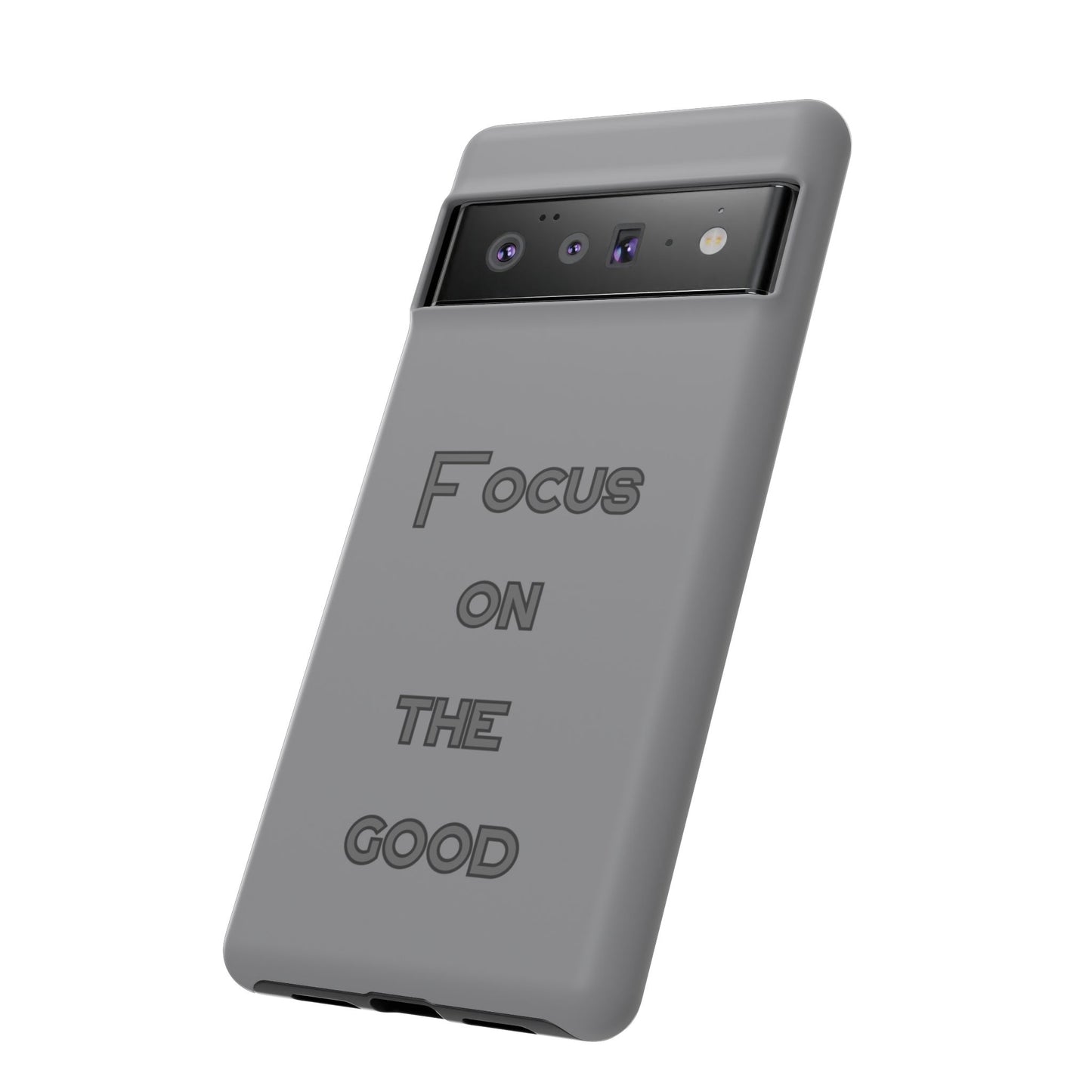 Focus on the Good #22 Tough Cases iPhone Samsung Google Pixel - MahaCase