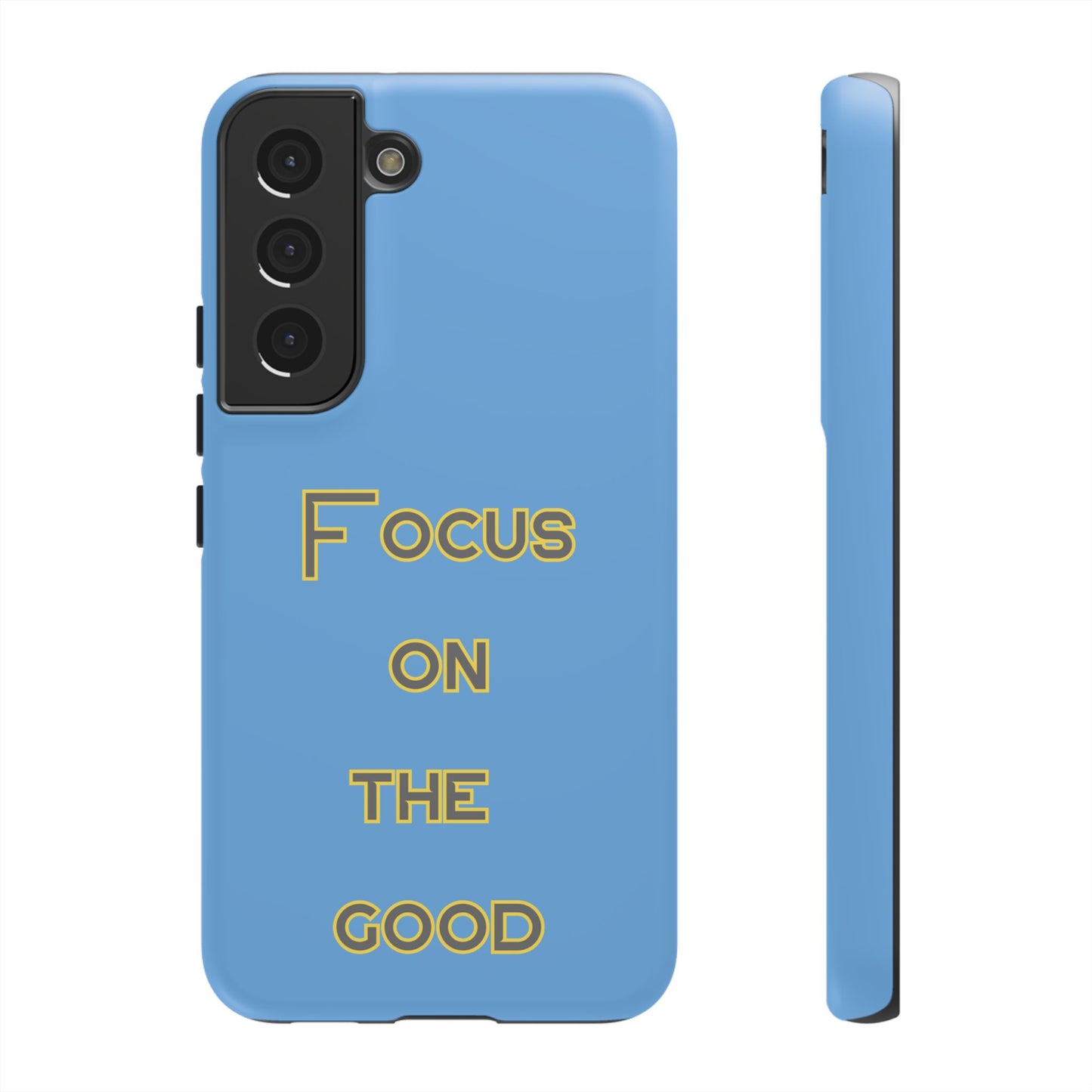 Focus on the Good #78 Tough Cases iPhone Samsung Google Pixel - MahaCase
